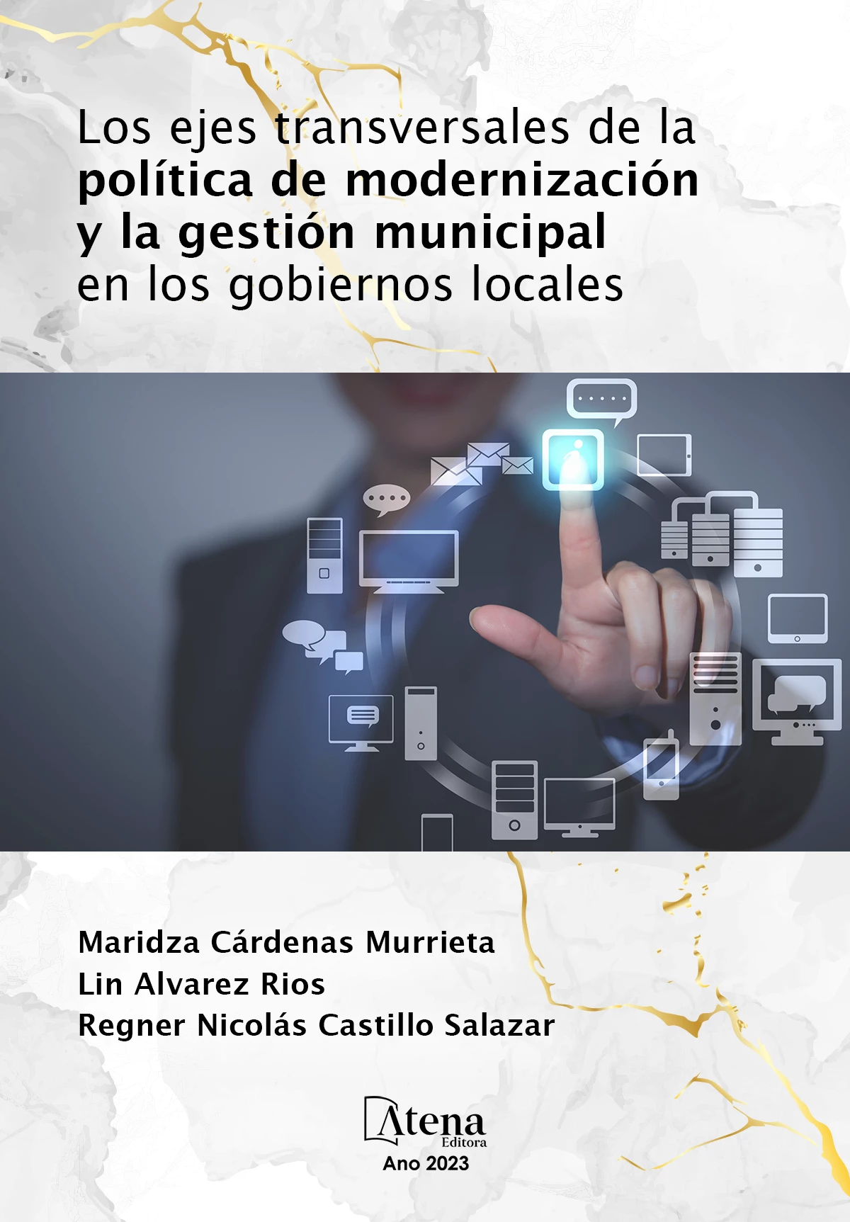 capa do ebook Los ejes transversales de la política de modernización y la Gestión municipal en los gobiernos locales