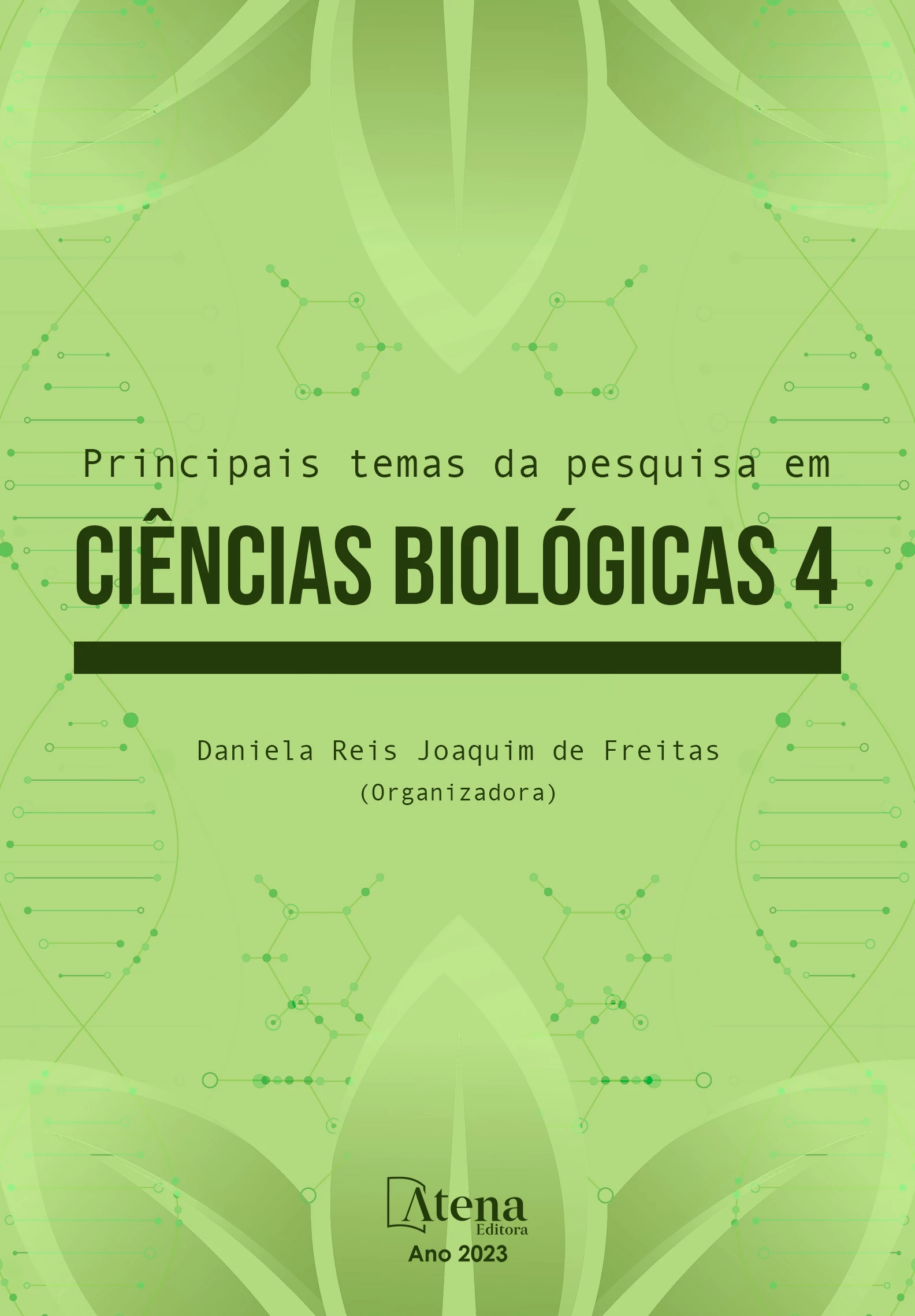 capa do ebook Principais temas da pesquisa em Ciências Biológicas 4