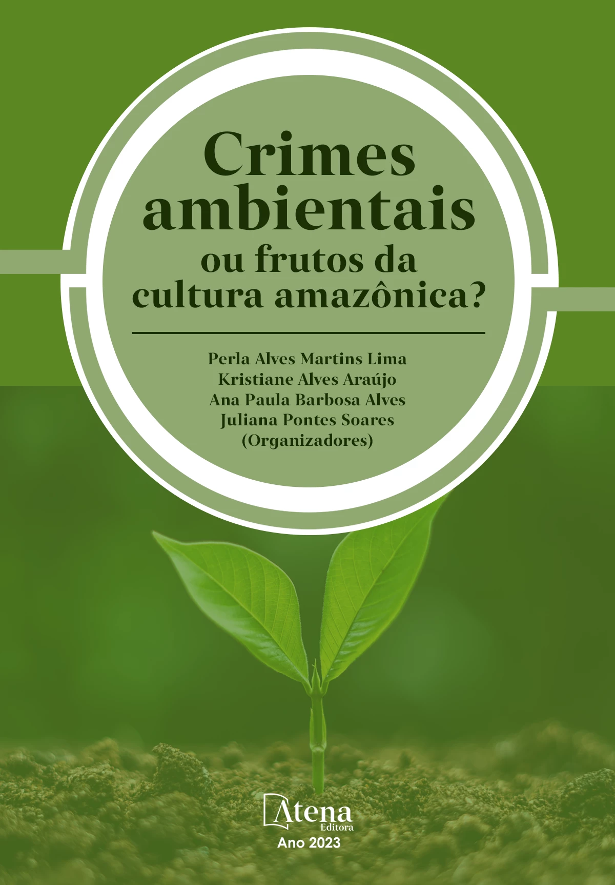 capa do ebook Crimes ambientais ou frutos da cultura amazônica?