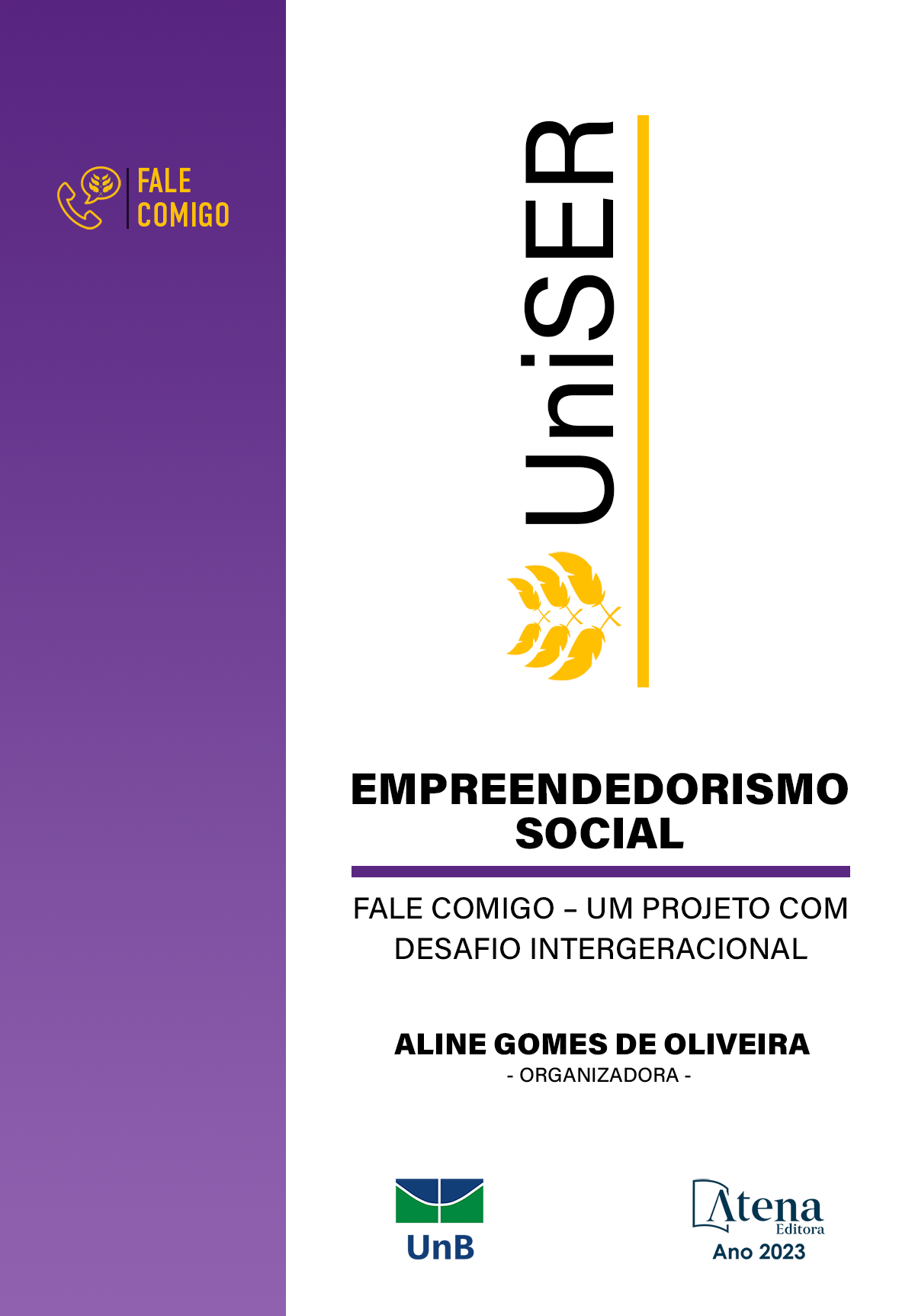 Empreendedorismo social Fale Comigo – Um projeto com desafio intergeracional