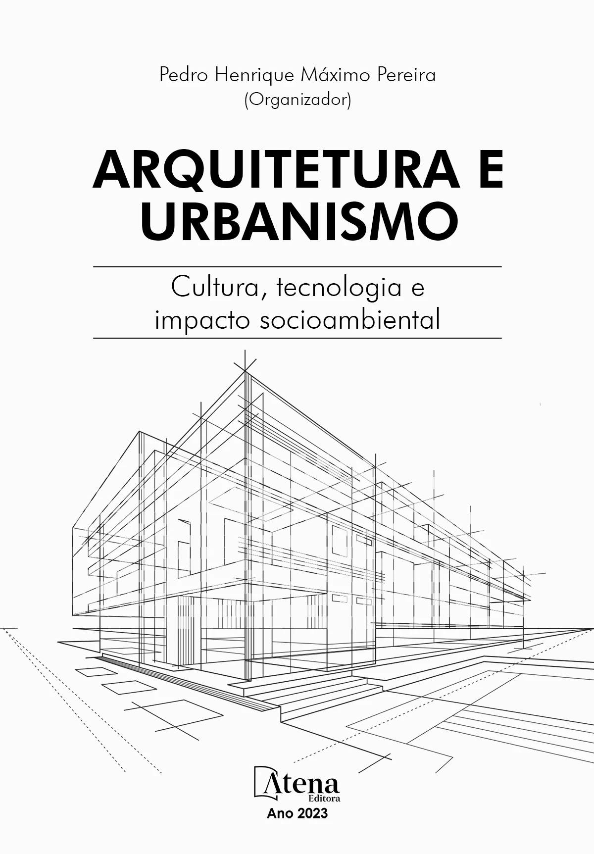 capa do ebook Arquitetura e urbanismo: Cultura, tecnologia e impacto socioambiental
