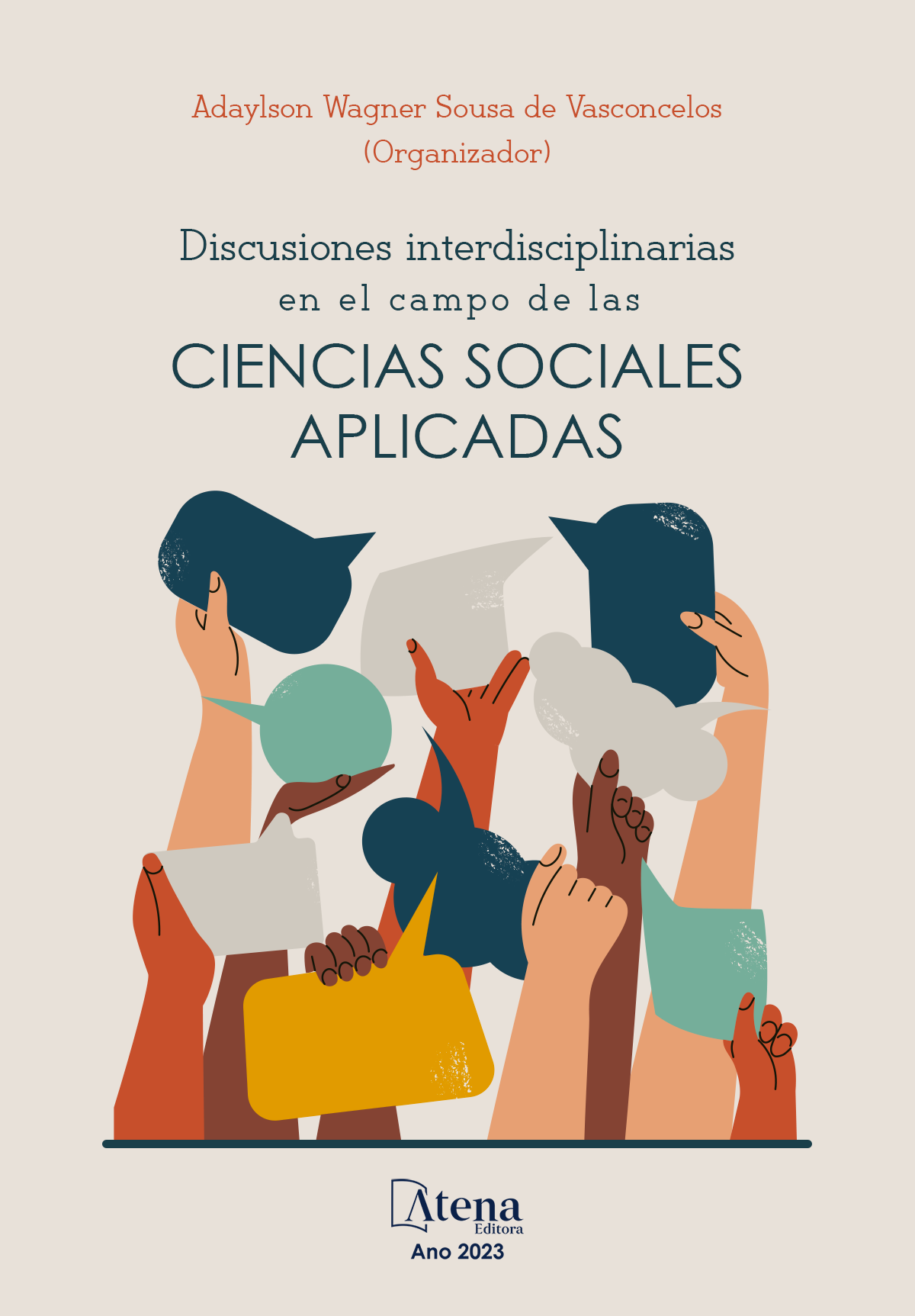 Discusiones interdisciplinarias en el campo de las ciencias sociales aplicadas