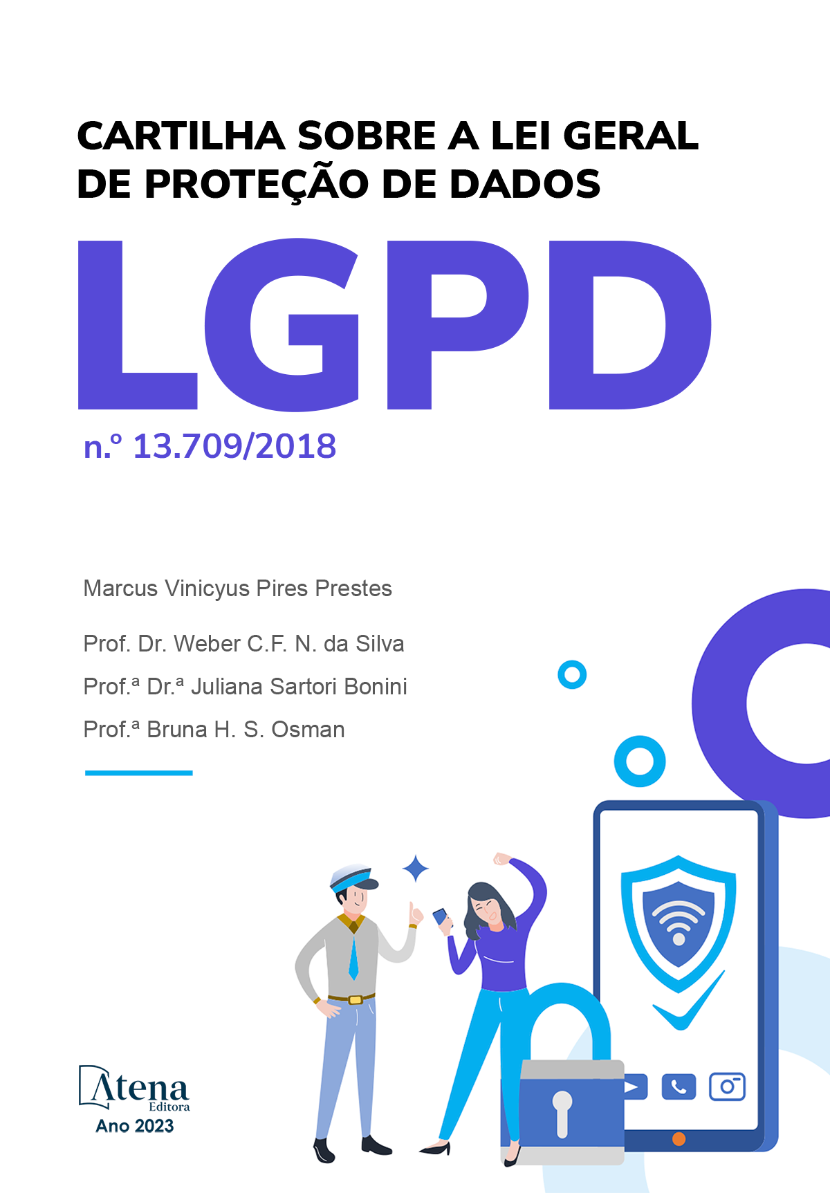 Cartilha sobre a Lei Geral de Proteção de Dados - LGPD n.º 13.709/2018