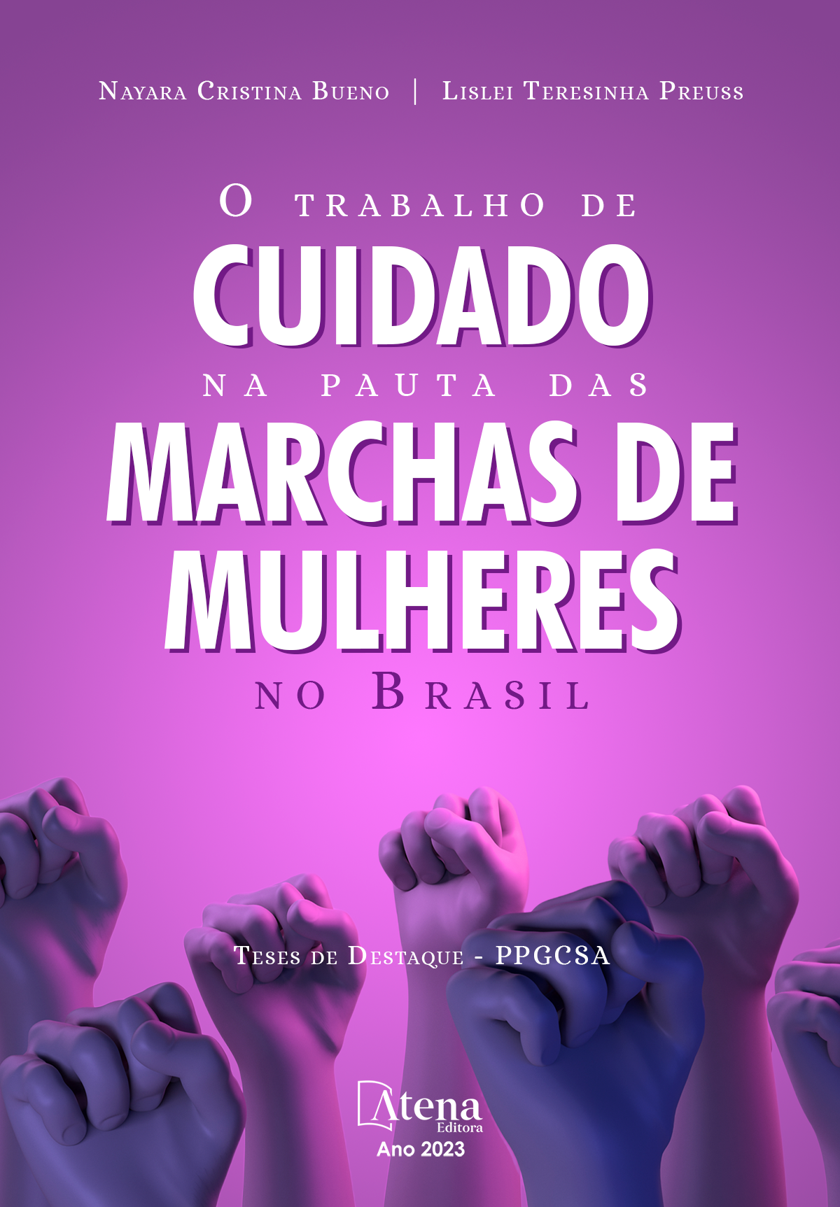 O trabalho de cuidado na pauta das marchas de mulheres no Brasil