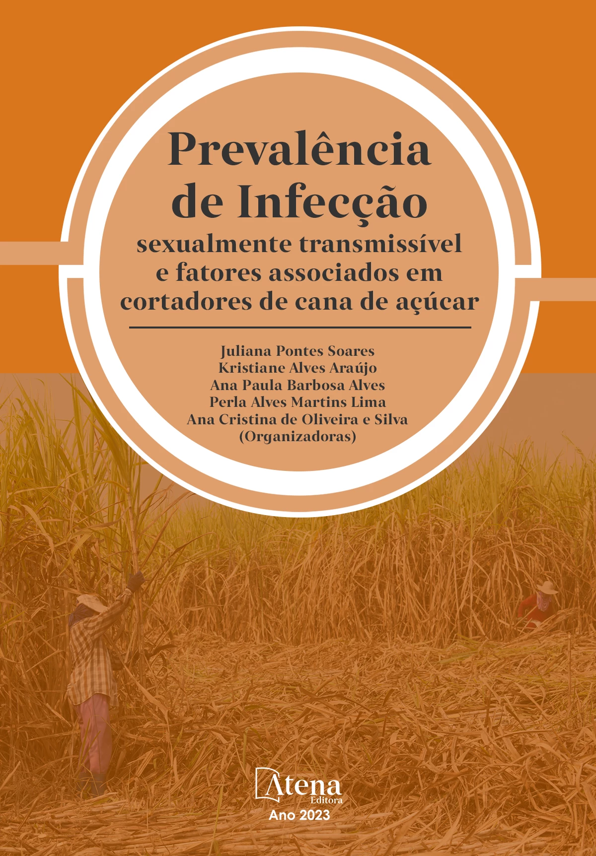 capa do ebook Prevalência de infecção sexualmente transmissível e fatores associados em cortadores de cana de açúcar
