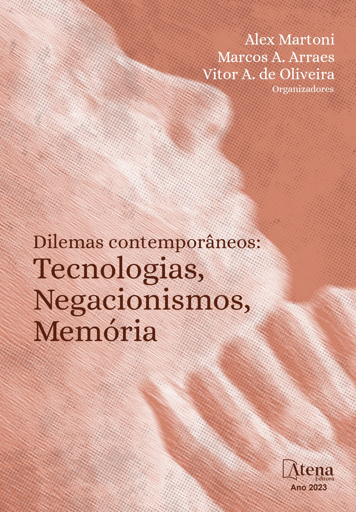capa do ebook Dilemas contemporâneos: tecnologias, negacionismos, memória