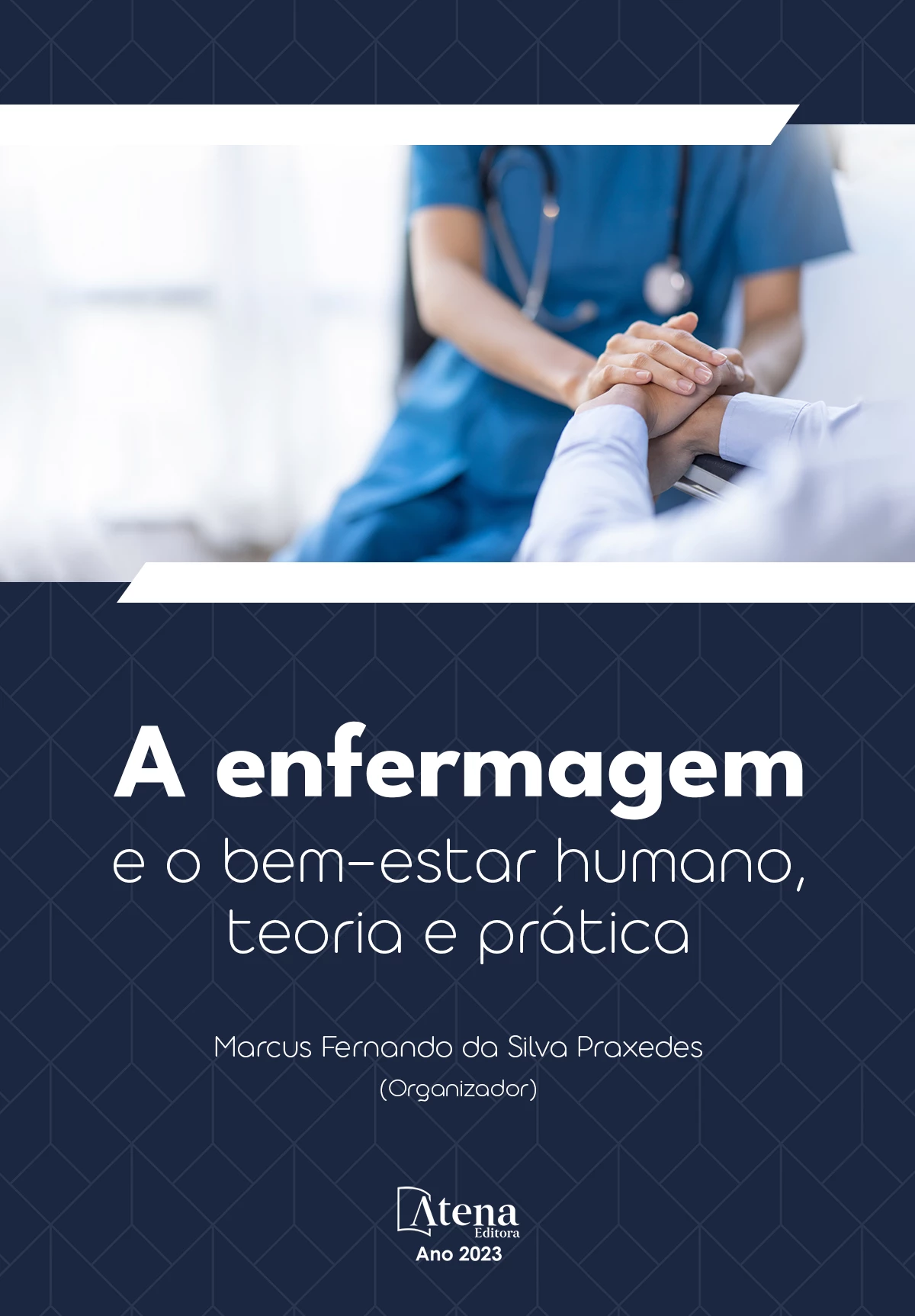 capa do ebook A enfermagem e o bem-estar humano, teoria e prática