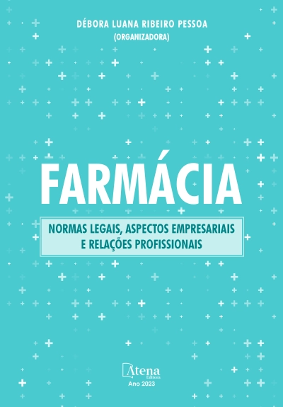 Farmácia: normas legais, aspectos empresariais e relações profissionais