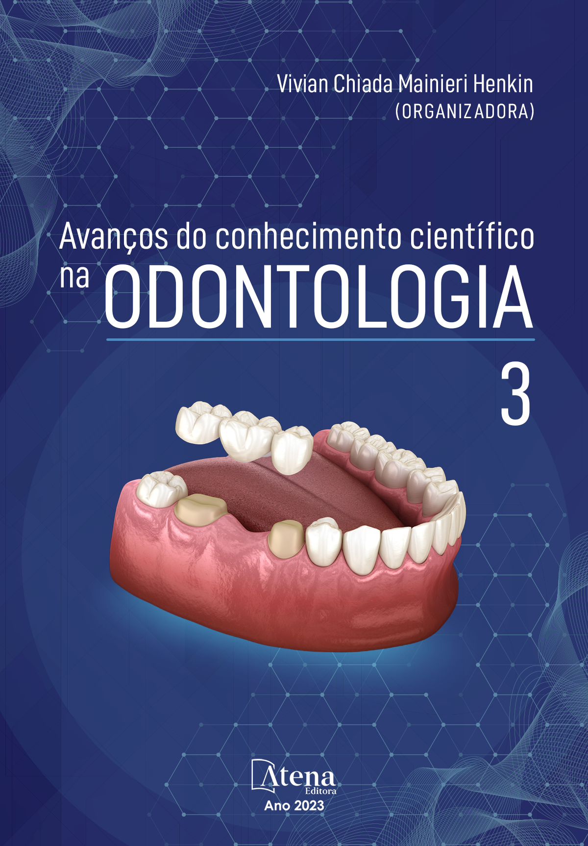 Avanços do conhecimento científico na Odontologia 3