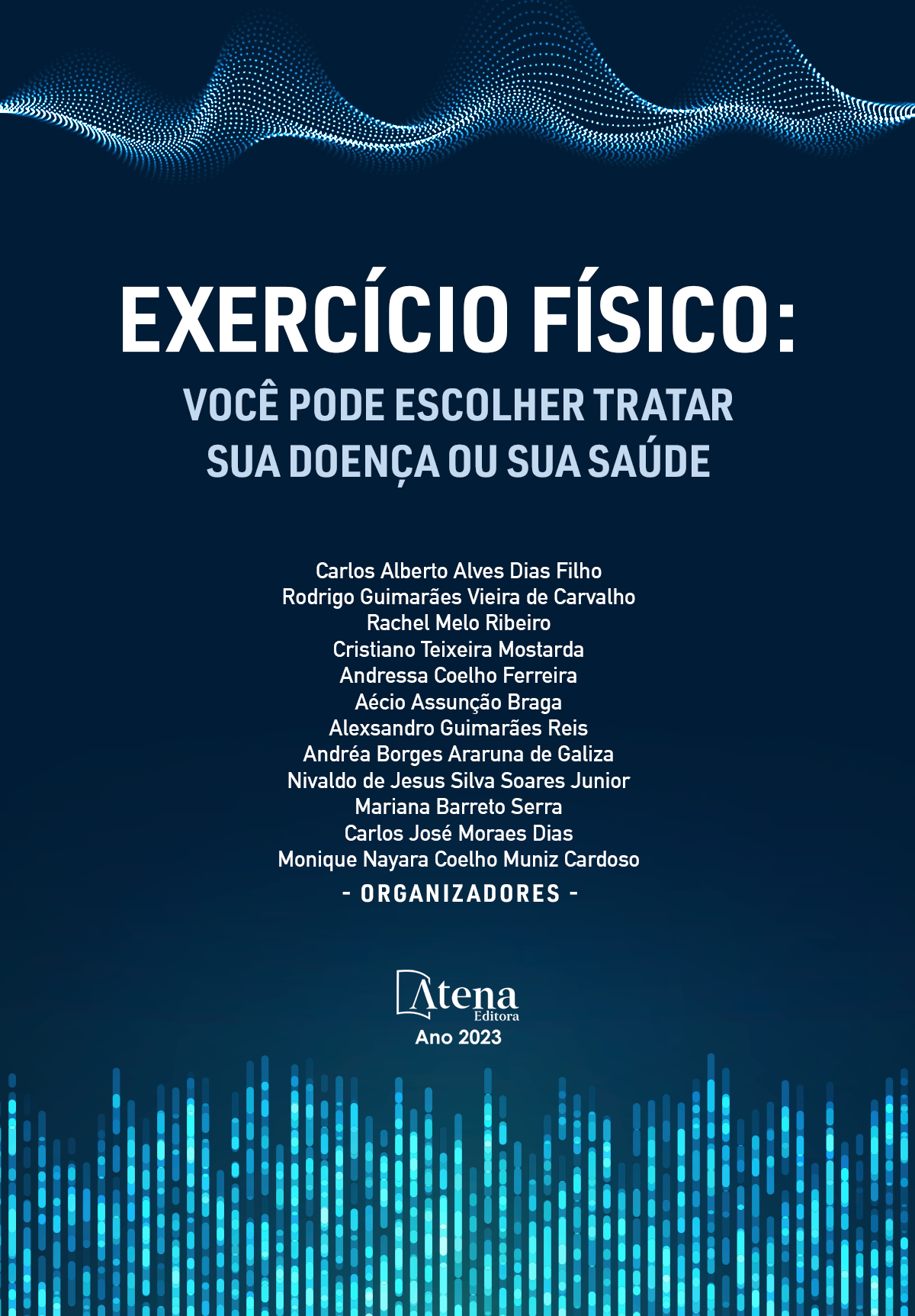 Exercício físico: Você pode escolher tratar sua doença ou sua saúde