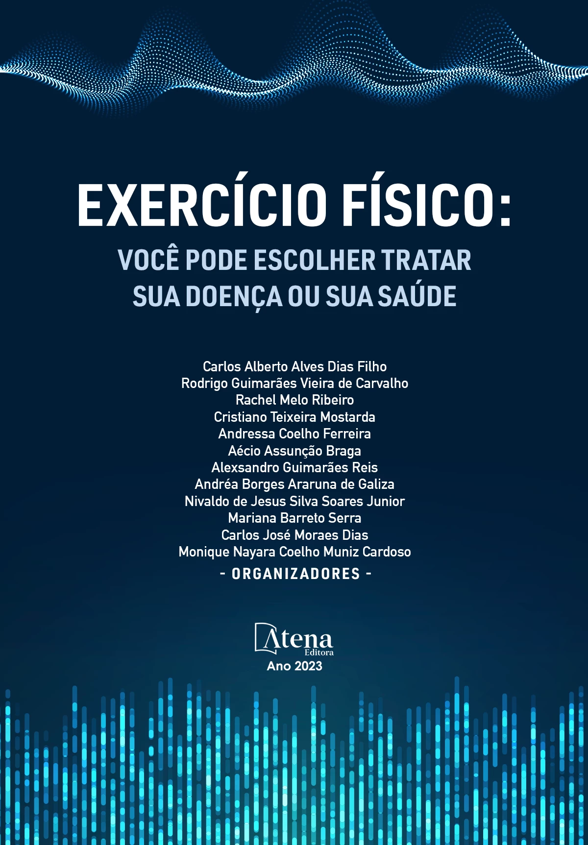 capa do ebook Exercício físico: Você pode escolher tratar sua doença ou sua saúde