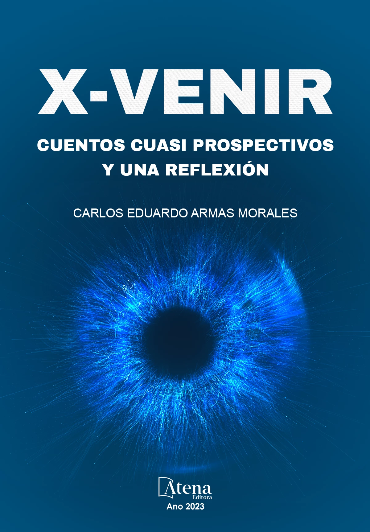 capa do ebook X-VENIR - Cuentos cuasi prospectivos y una reflexión