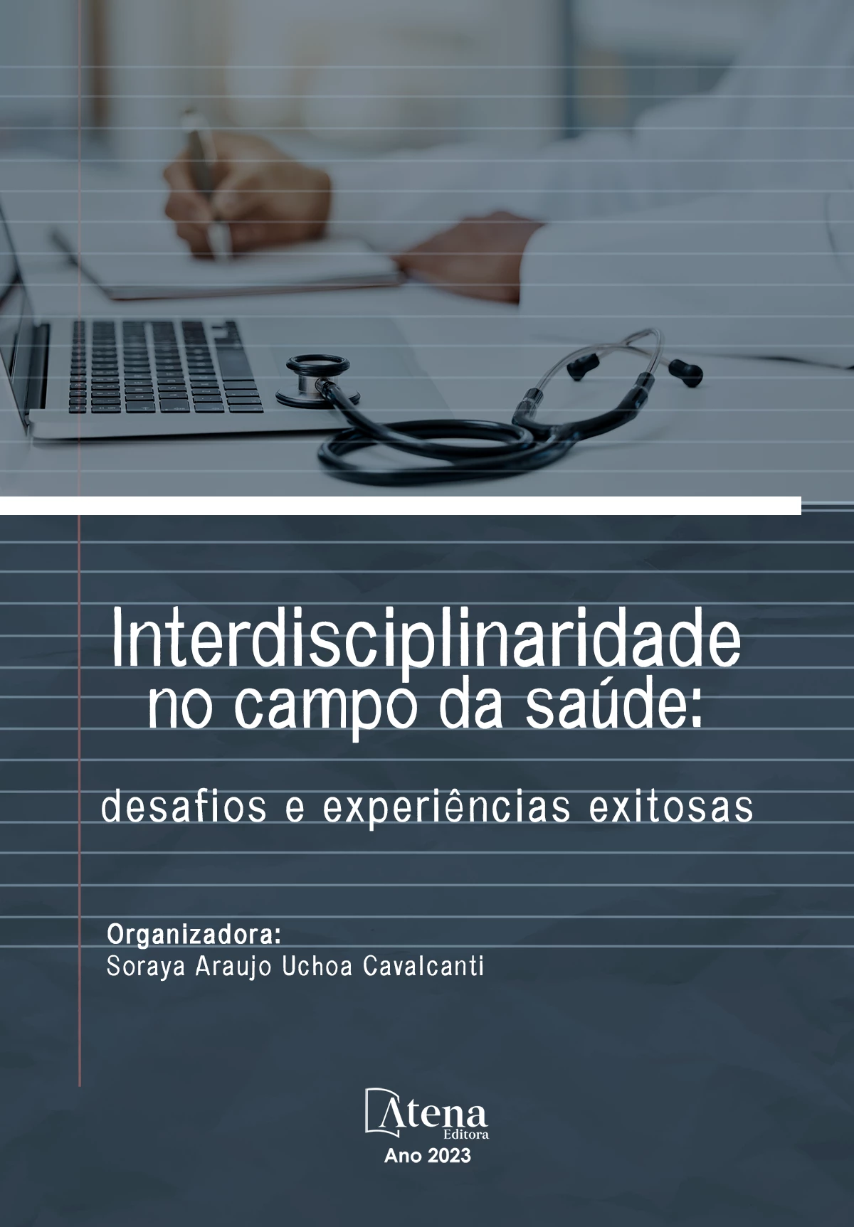 capa do ebook Interdisciplinaridade no campo da saúde: desafios e experiências exitosas