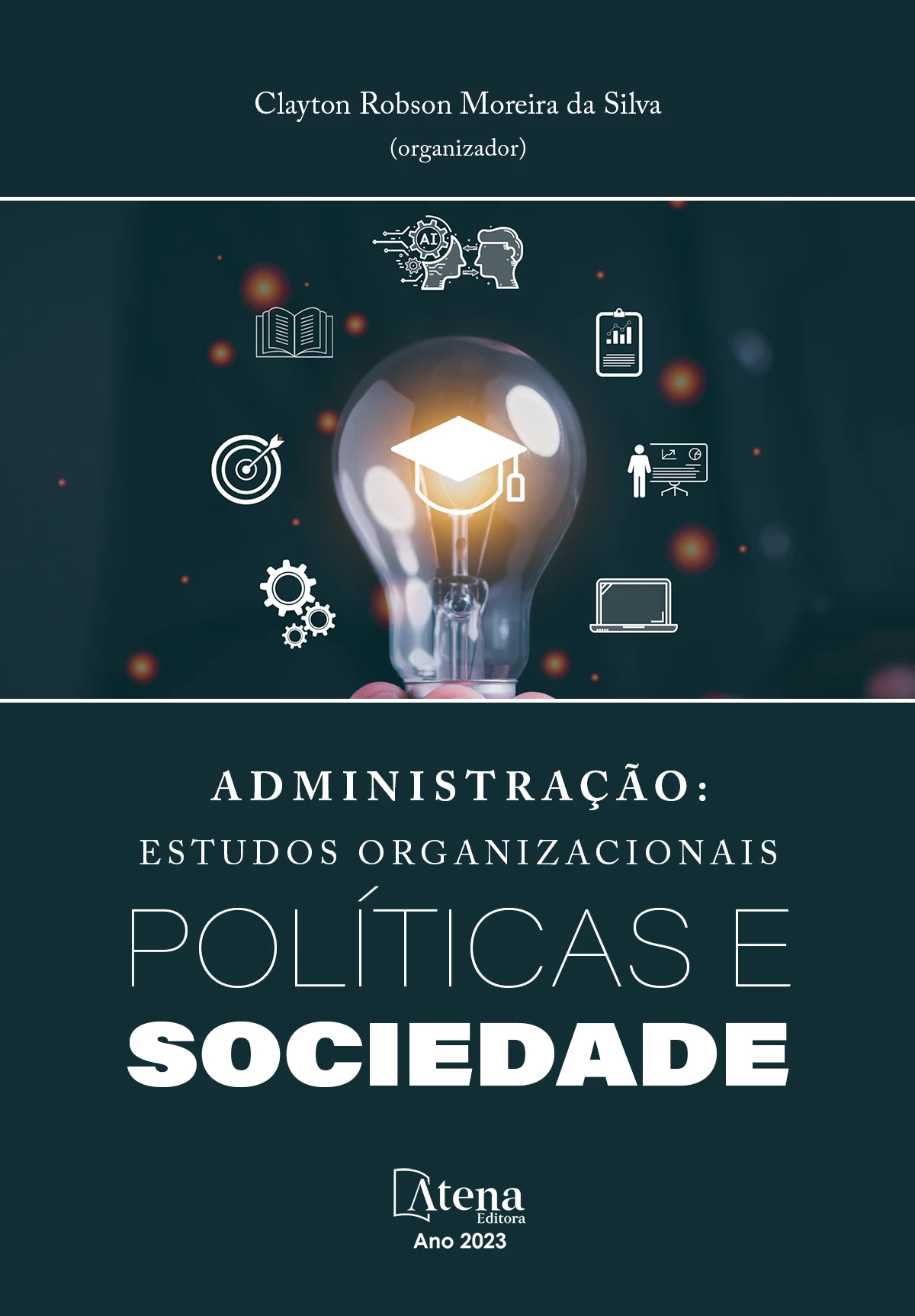 capa do ebook Administração: Estudos organizacionais, políticas e sociedade
