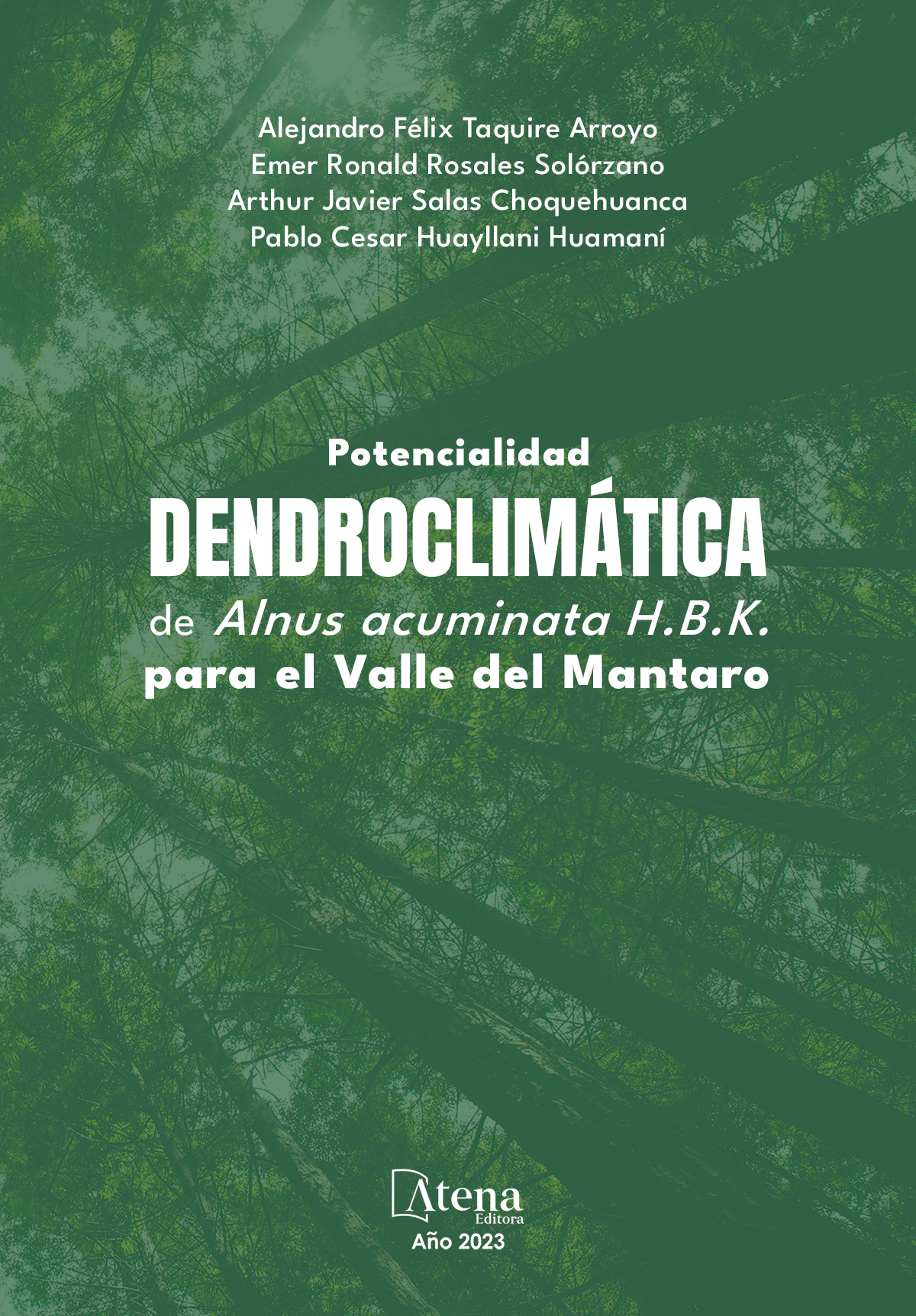 Potencialidad dendroclimática de Alnus acuminata H.B.K. para el Valle del Mantaro