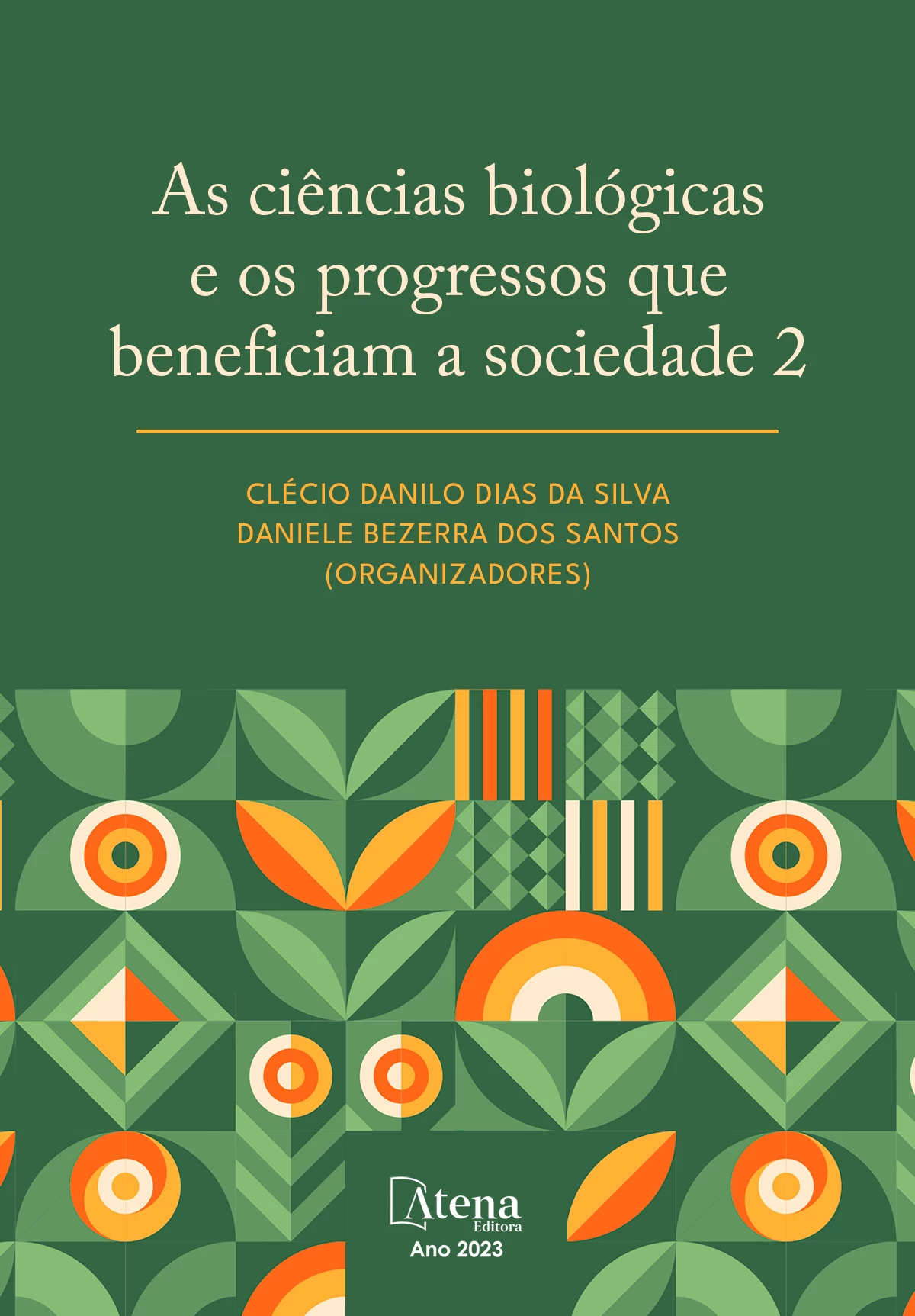 capa do ebook As ciências biológicas e os progressos que beneficiam a sociedade 2