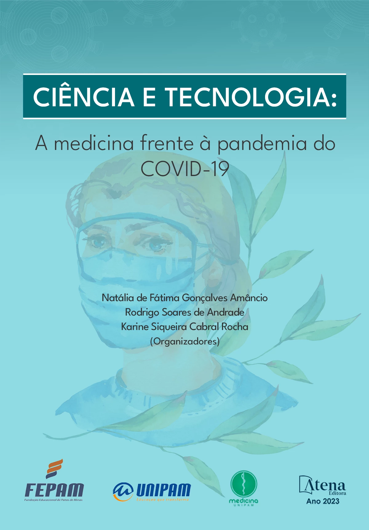 capa do ebook Ciência e tecnologia: a medicina frente à pandemia do Covid-19