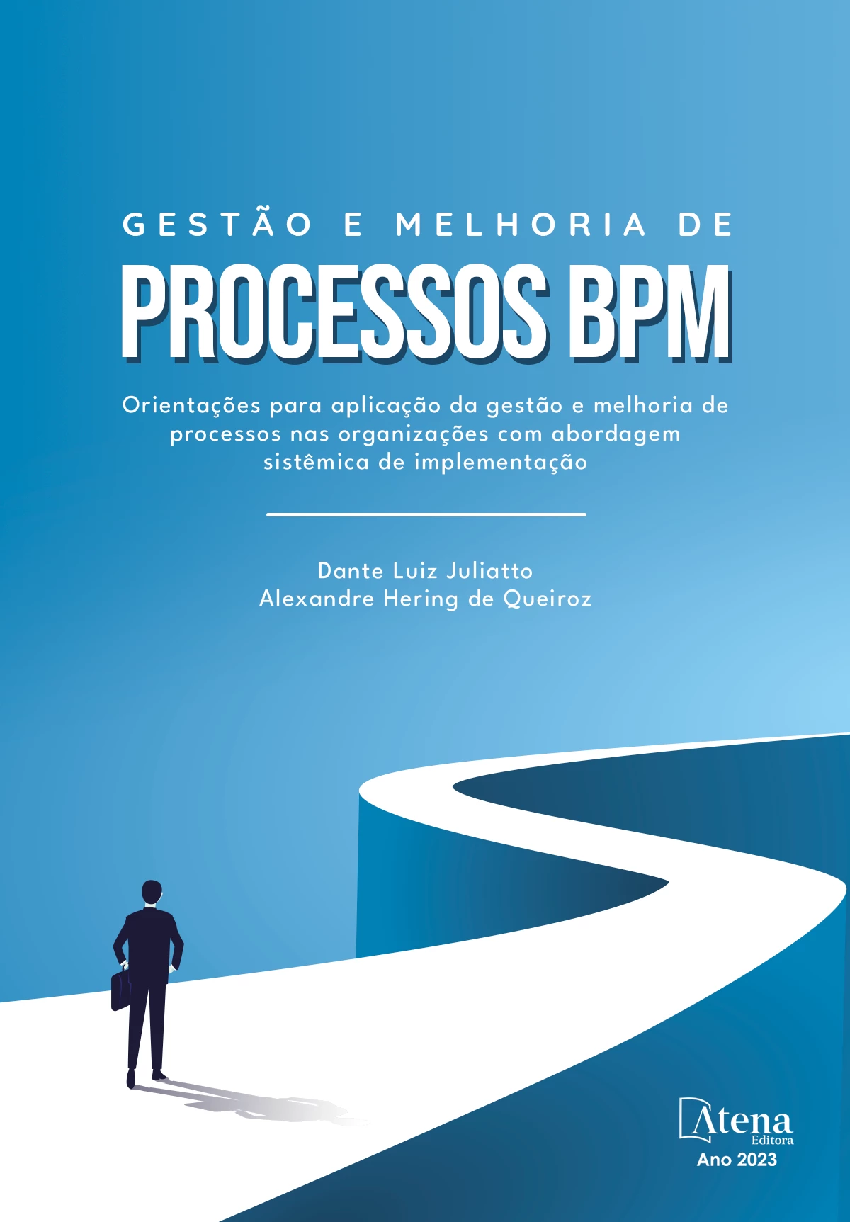 capa do ebook Gestão e melhoria de processos BPM - Orientações para aplicação da gestão e melhoria de processos nas organizações com abordagem sistêmica de implementação