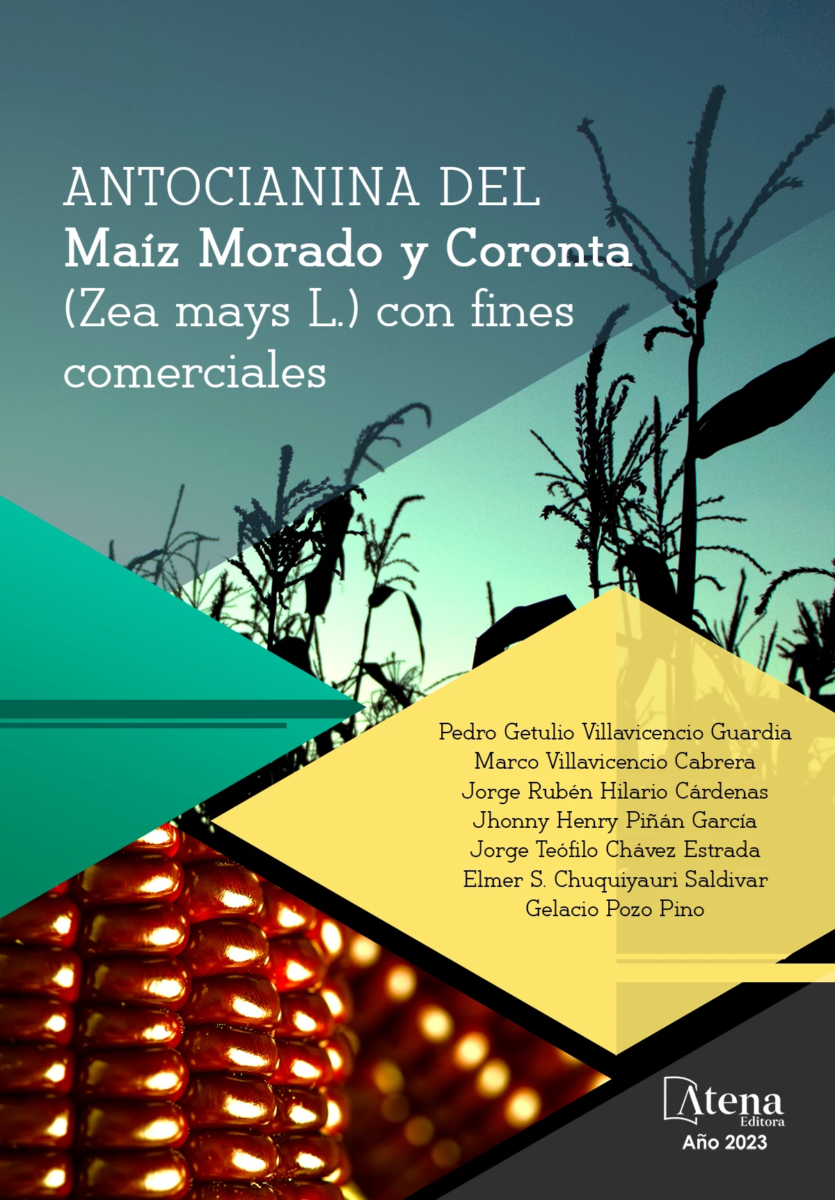 capa do ebook Antocianina del maíz morado y coronta (Zea mays L.) con fines comerciales