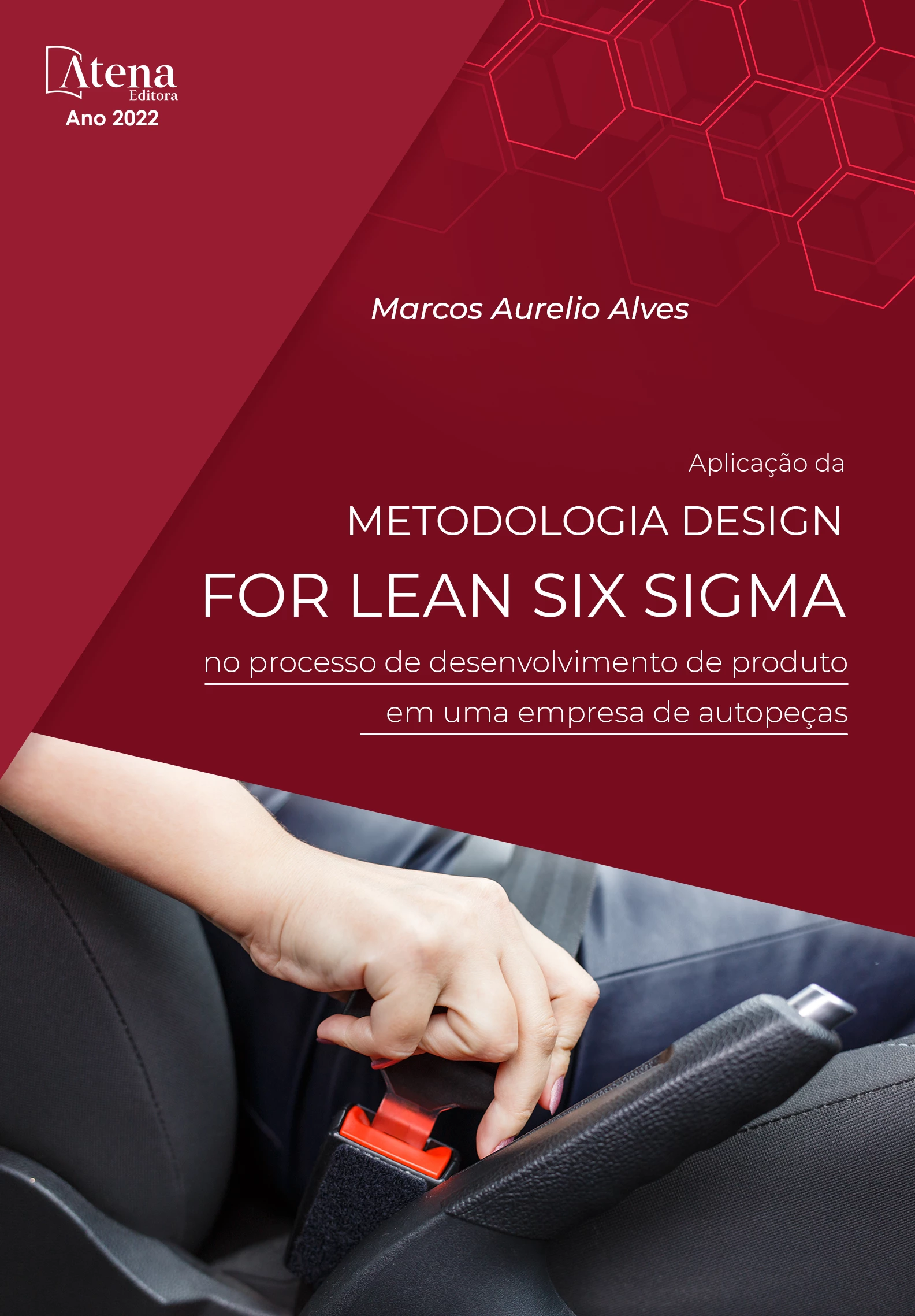 capa do ebook Aplicação da metodologia design for lean six sigma no processo de desenvolvimento de produto em uma empresa de autopeças