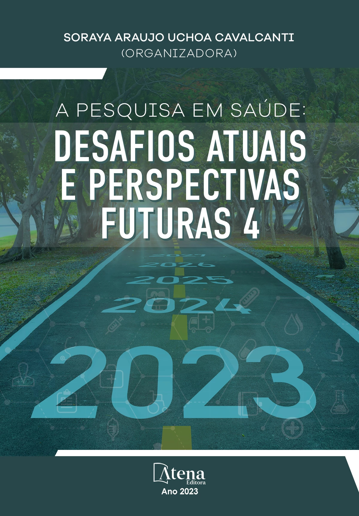 capa do ebook A pesquisa em saúde: desafios atuais e perspectivas futuras 4