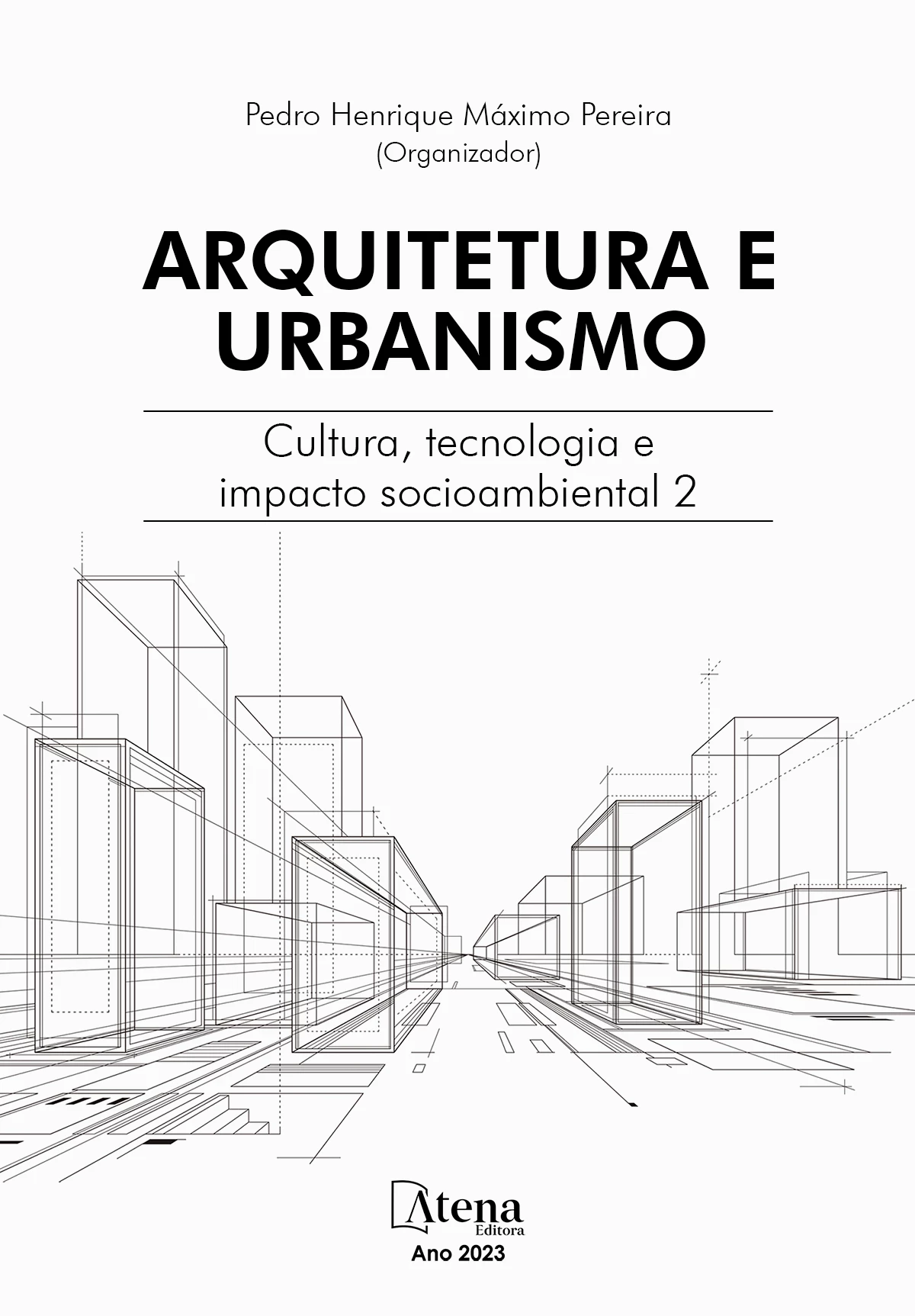 capa do ebook Arquitetura e urbanismo: Cultura, tecnologia e impacto socioambiental 2