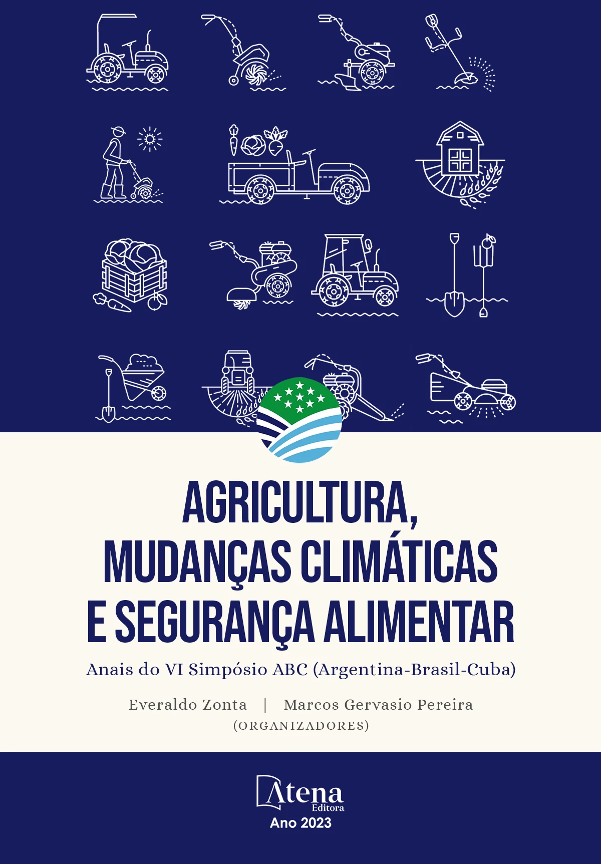 capa do ebook Agricultura, Mudanças Climáticas e Segurança Alimentar - Anais do VI Simpósio ABC (Argentina-Brasil-Cuba)
