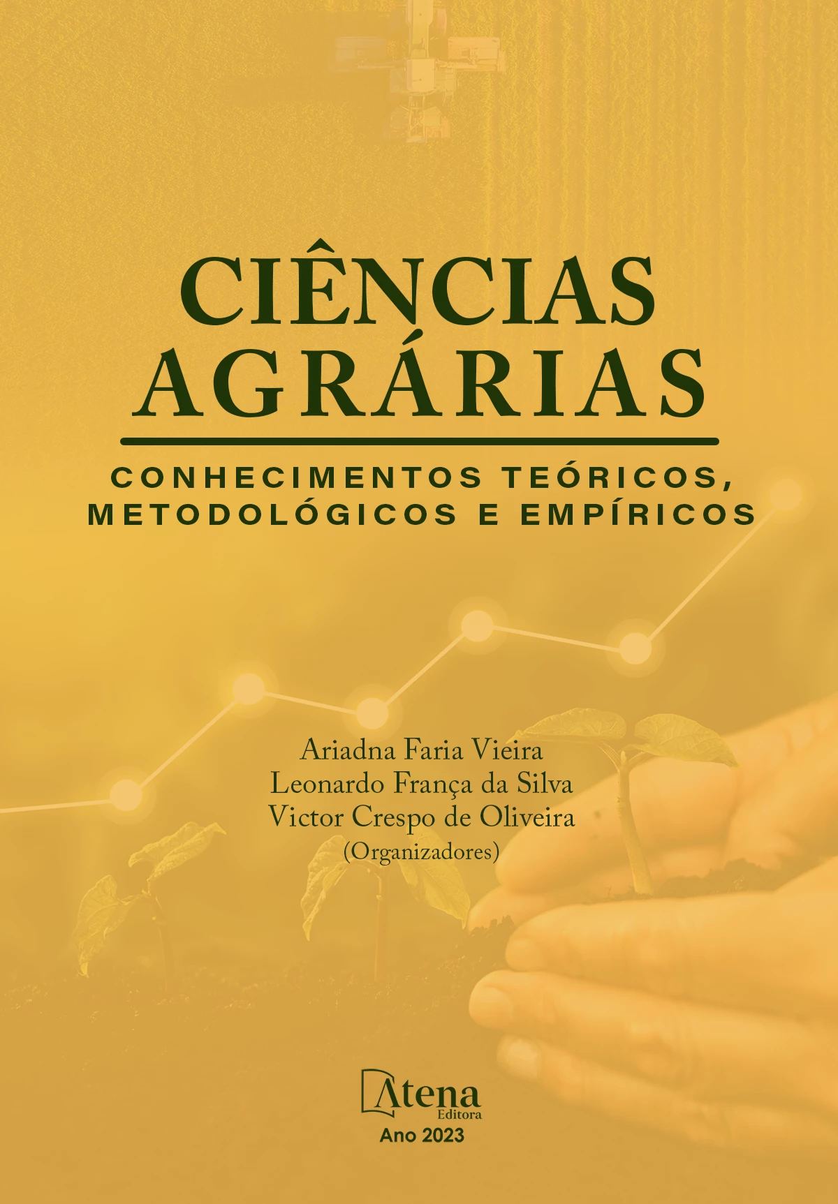 capa do ebook Ciências agrárias: conhecimentos teóricos, metodológicos e empíricos
