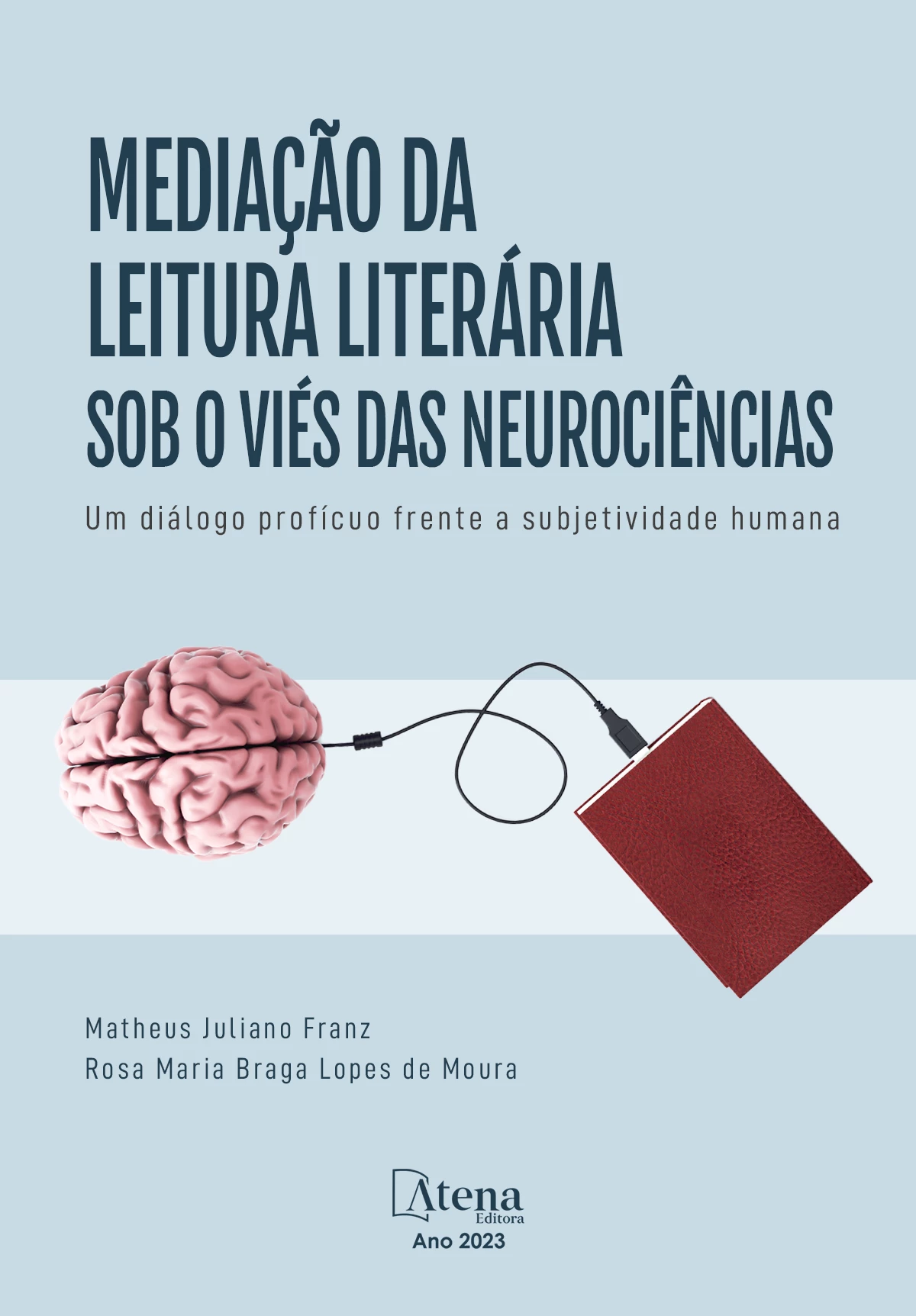 capa do ebook Mediação da leitura literária sob o viés das neurociências: um diálogo profícuo frente a subjetividade humana