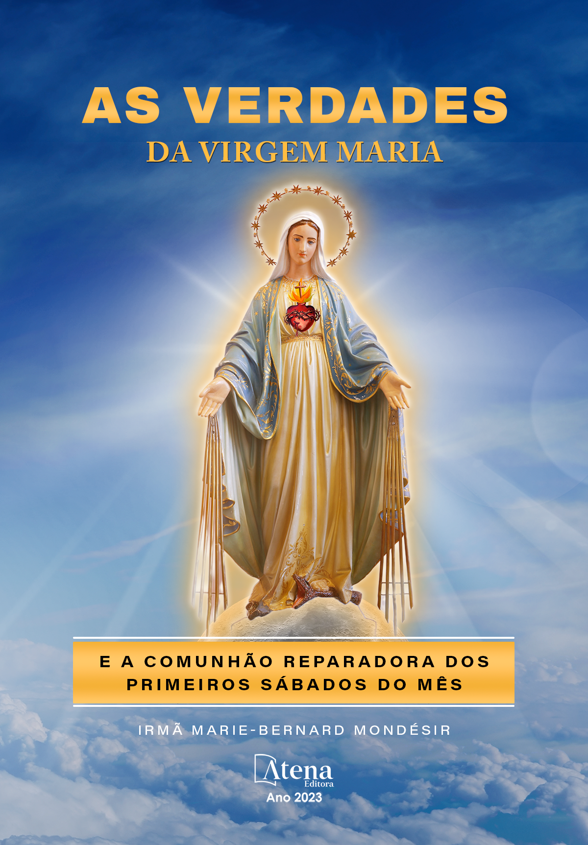 As verdades sobre a Virgem Maria e a comunhão de reparação no primeiro sábado do mês