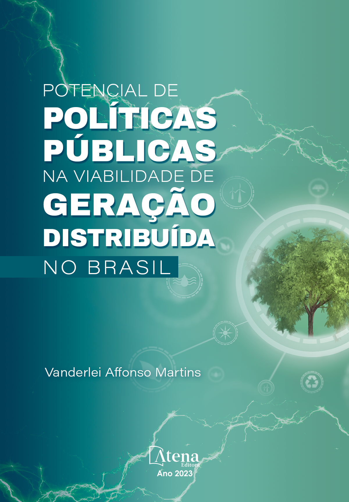 Potencial de políticas públicas na viabilidade de geração distribuída no Brasil