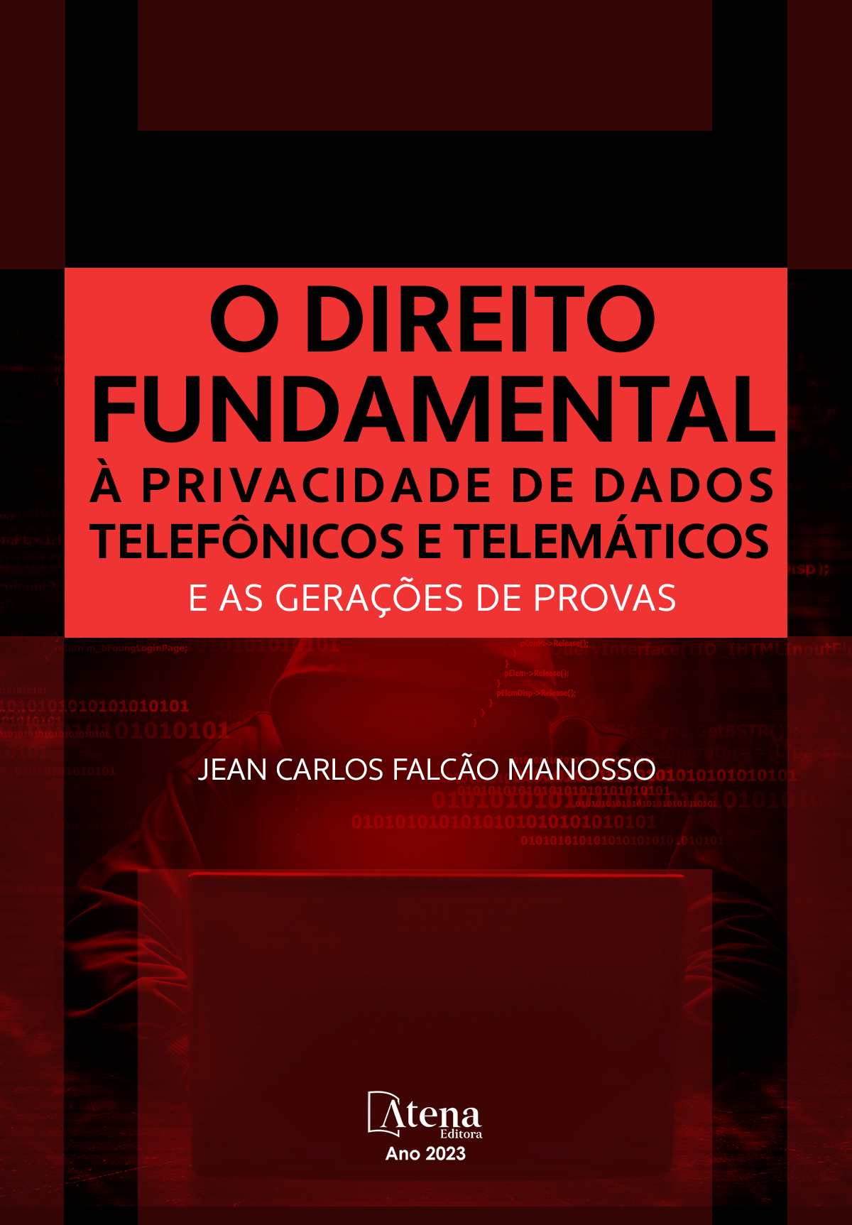 O direito fundamental à privacidade de dados telefônicos e telemáticos e as gerações de provas