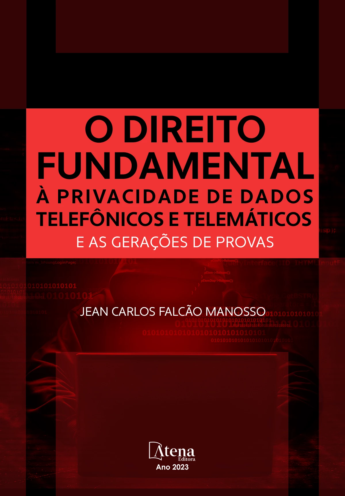 capa do ebook O direito fundamental à privacidade de dados telefônicos e telemáticos e as gerações de provas