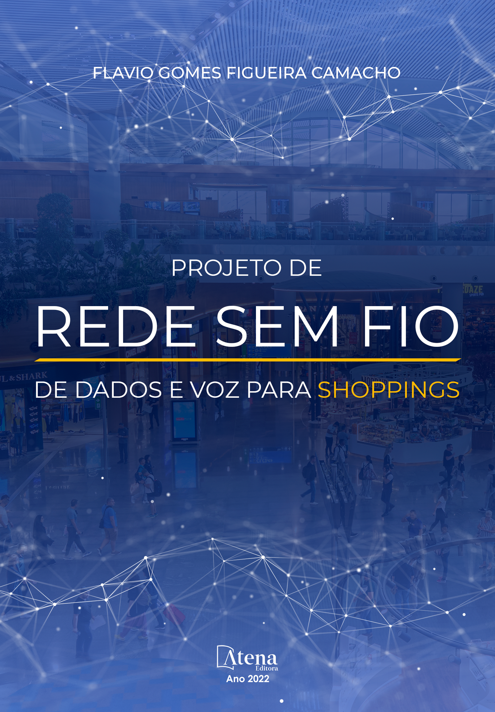 Projeto de rede sem fio de dados e voz para shoppings