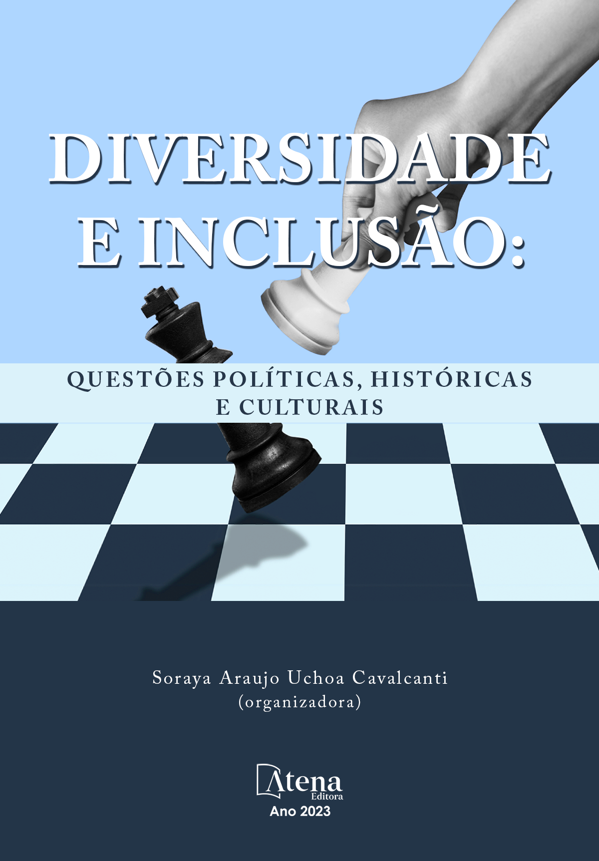 Diversidade e inclusão: questões políticas, históricas e culturais