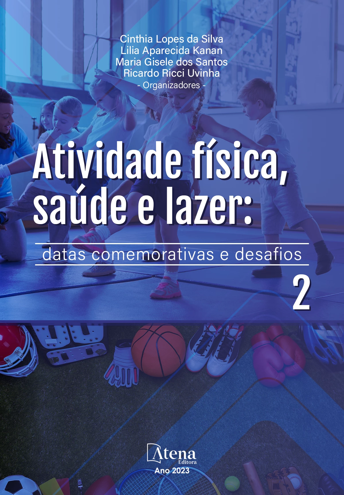 capa do ebook Atividade física, saúde e lazer: datas comemorativas e desafios 2