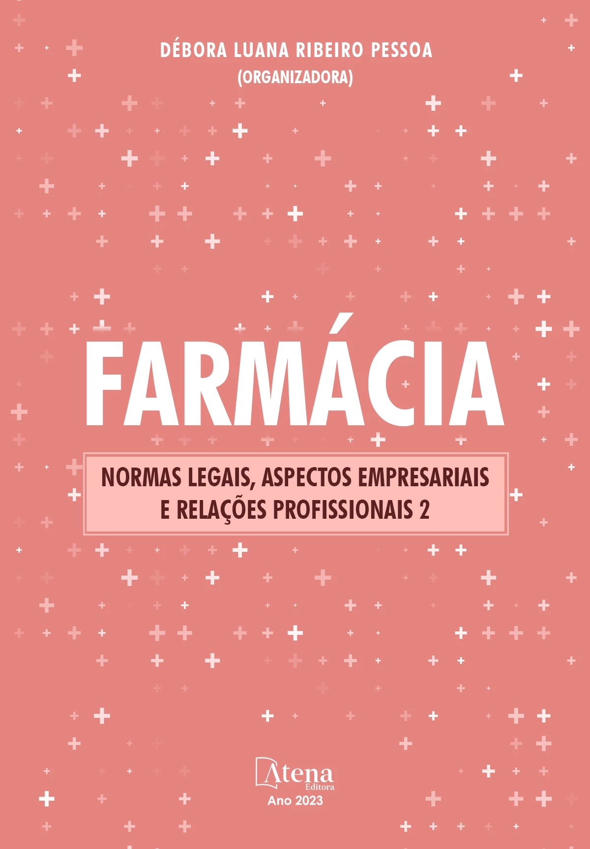 capa do ebook Farmácia: normas legais, aspectos empresariais e relações profissionais 2
