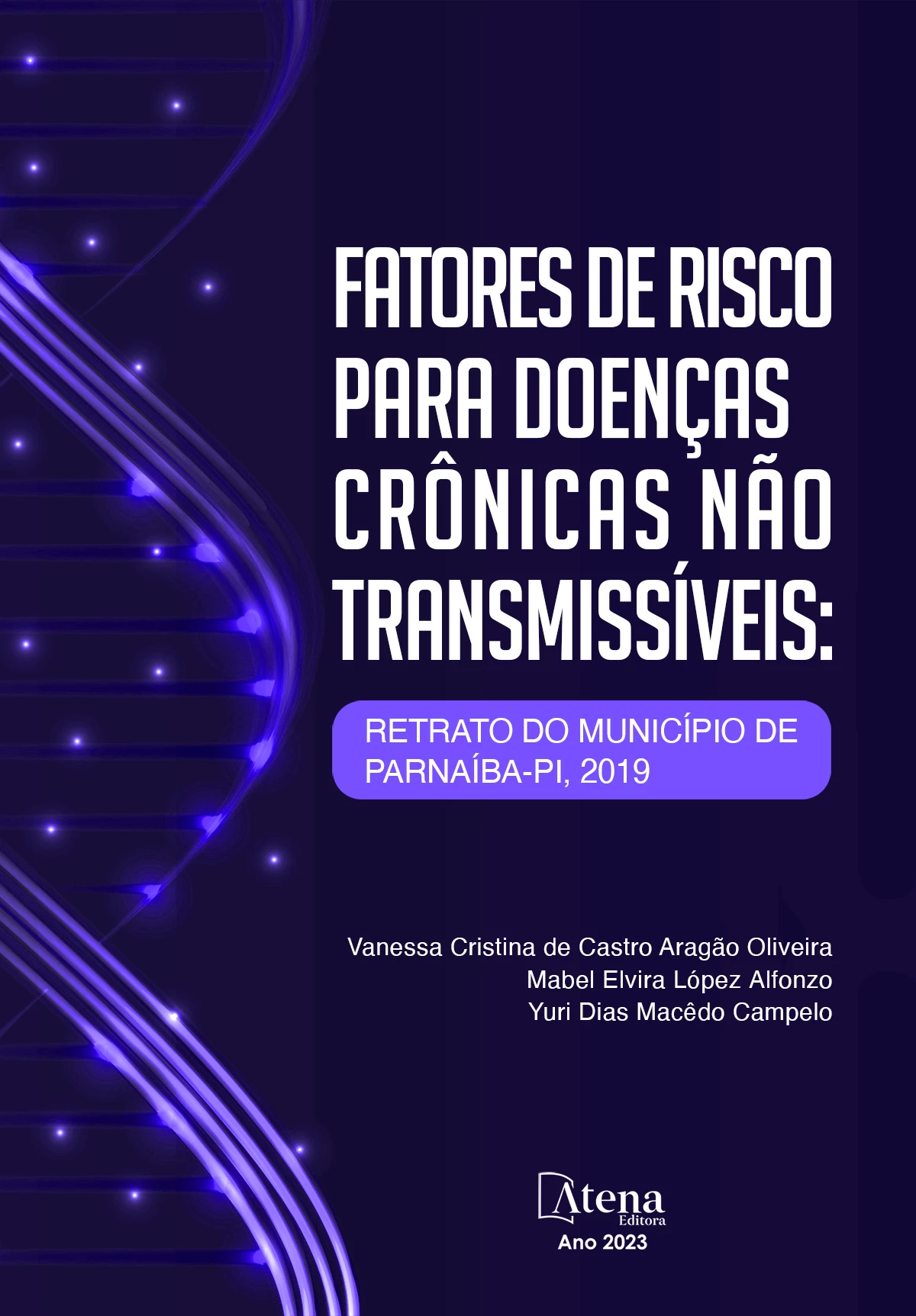 capa do ebook Fatores de risco para doenças crônicas não transmissíveis: retrato do município de Parnaíba-PI, 2019