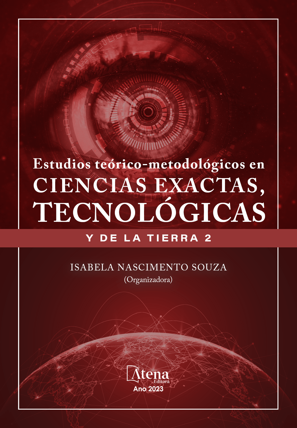 Estudios teórico-metodológicos en ciencias exactas, tecnológicas y de la tierra 2