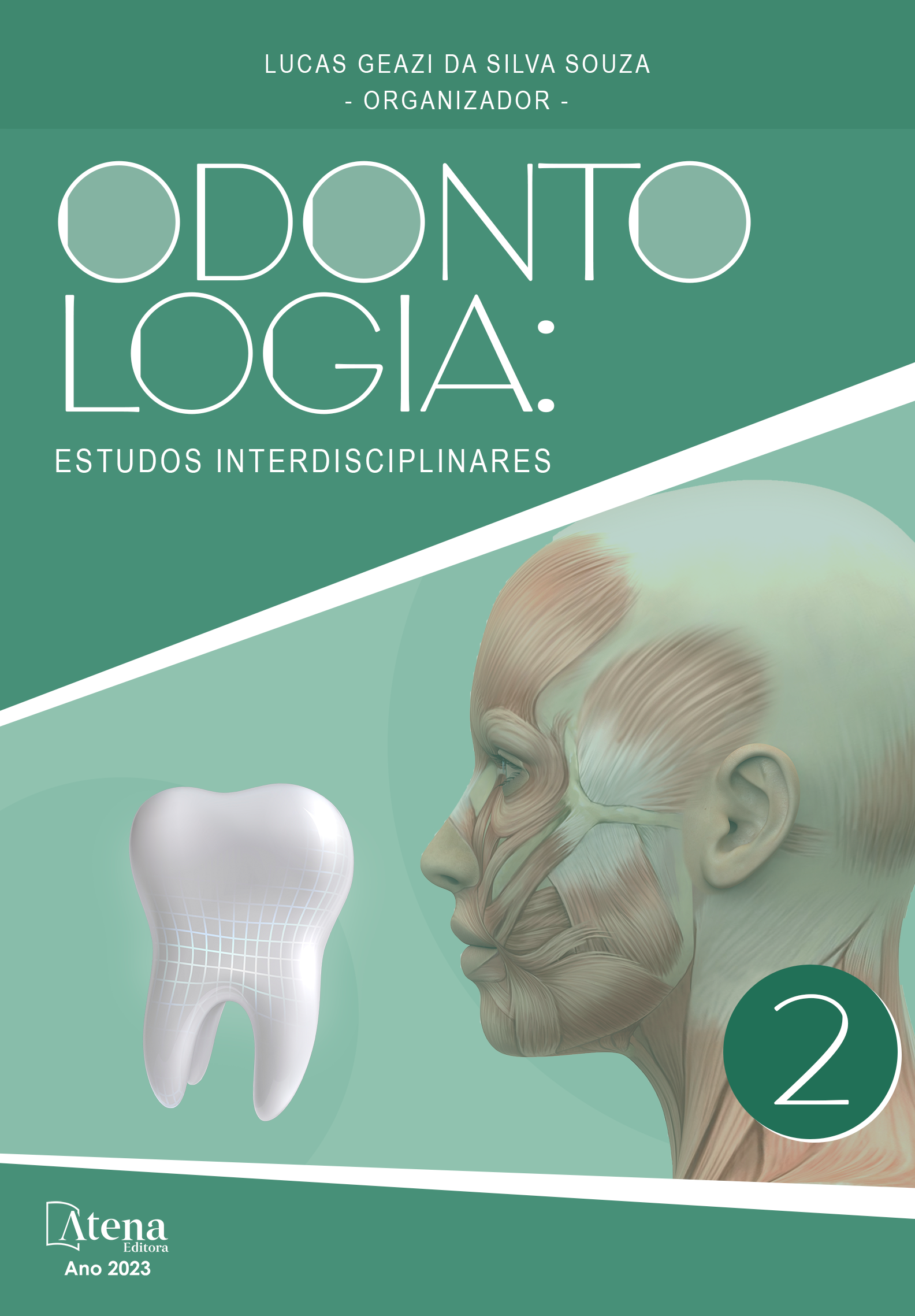 Odontologia: estudos interdisciplinares 2