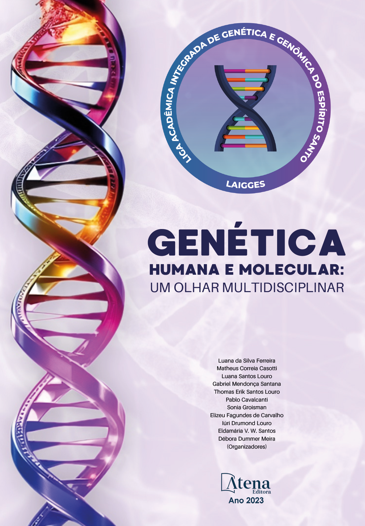 Genética humana e molecular: um olhar multidisciplinar