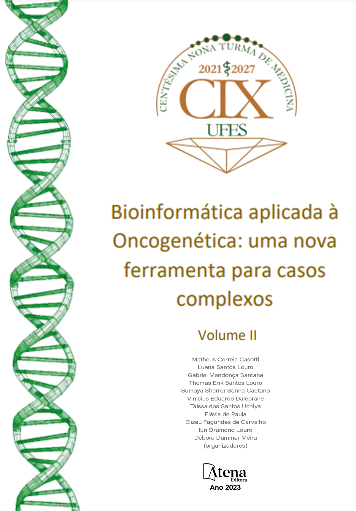 capa do ebook Bioinformática aplicada à Oncogenética: uma nova ferramenta para casos complexos - Volume II