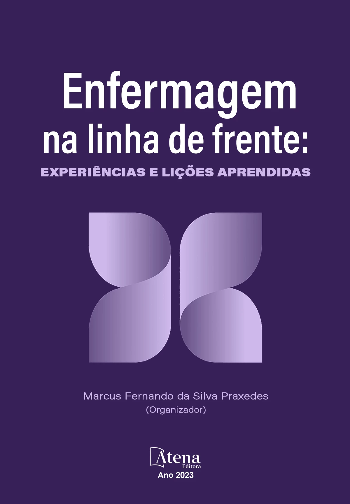 capa do ebook Enfermagem na linha de frente: experiências e lições aprendidas
