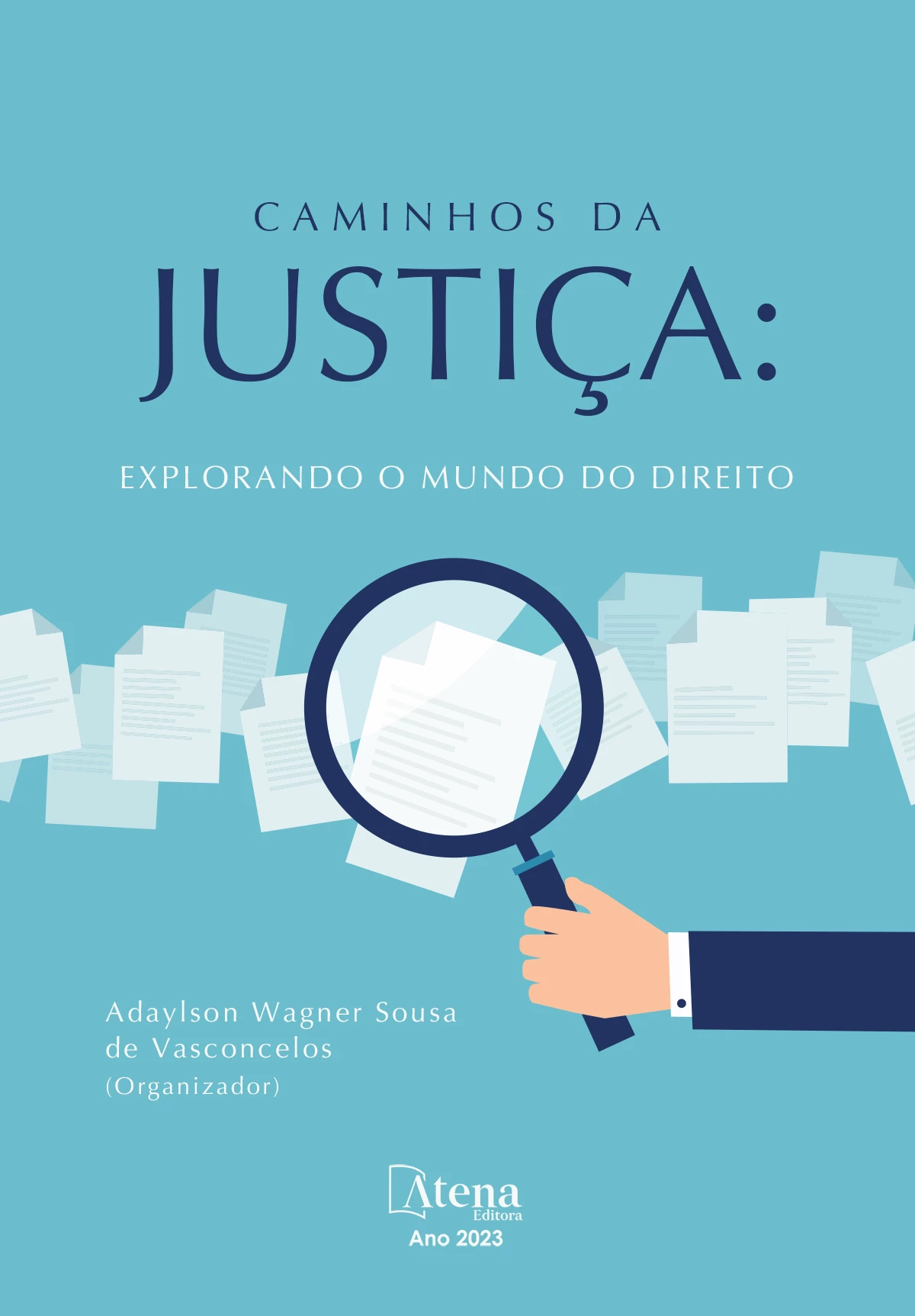 capa do ebook Caminhos da justiça: explorando o mundo do direito