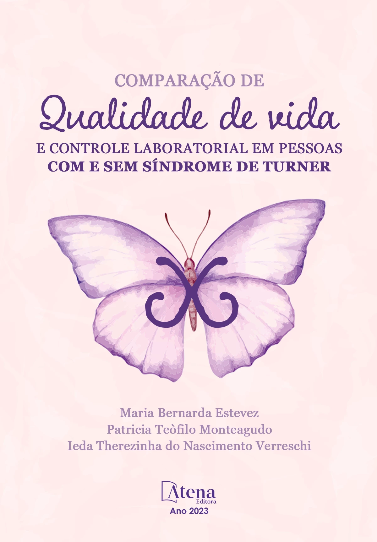 capa do ebook Comparação de qualidade de vida e controle laboratorial em pessoas com e sem Síndrome de Turner