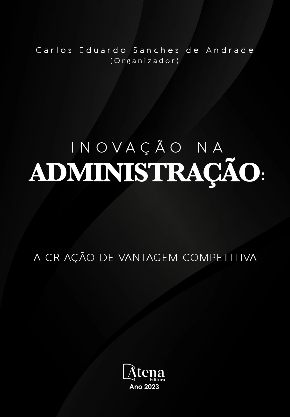 capa do ebook Inovação na administração: a criação de vantagem competitiva