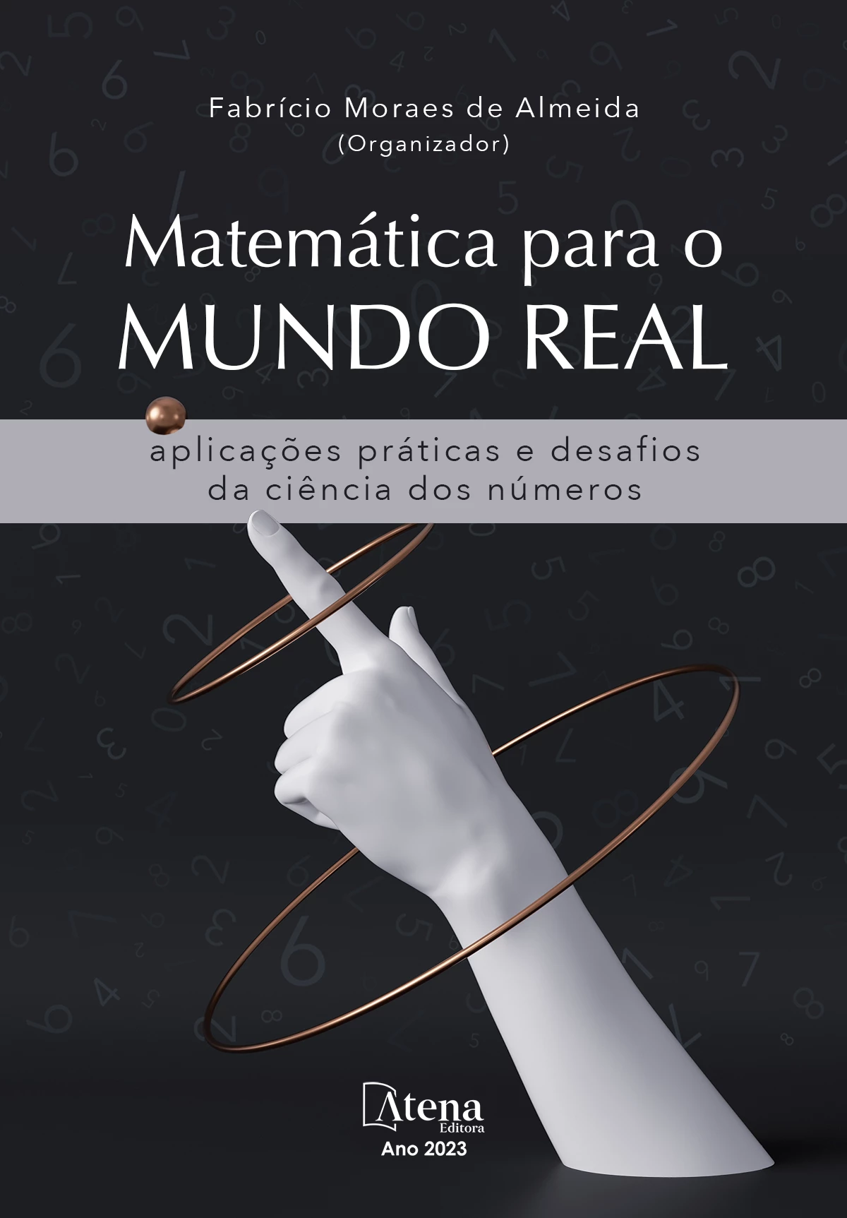capa do ebook Matemática para o mundo real: aplicações práticas e desafios da ciência dos números