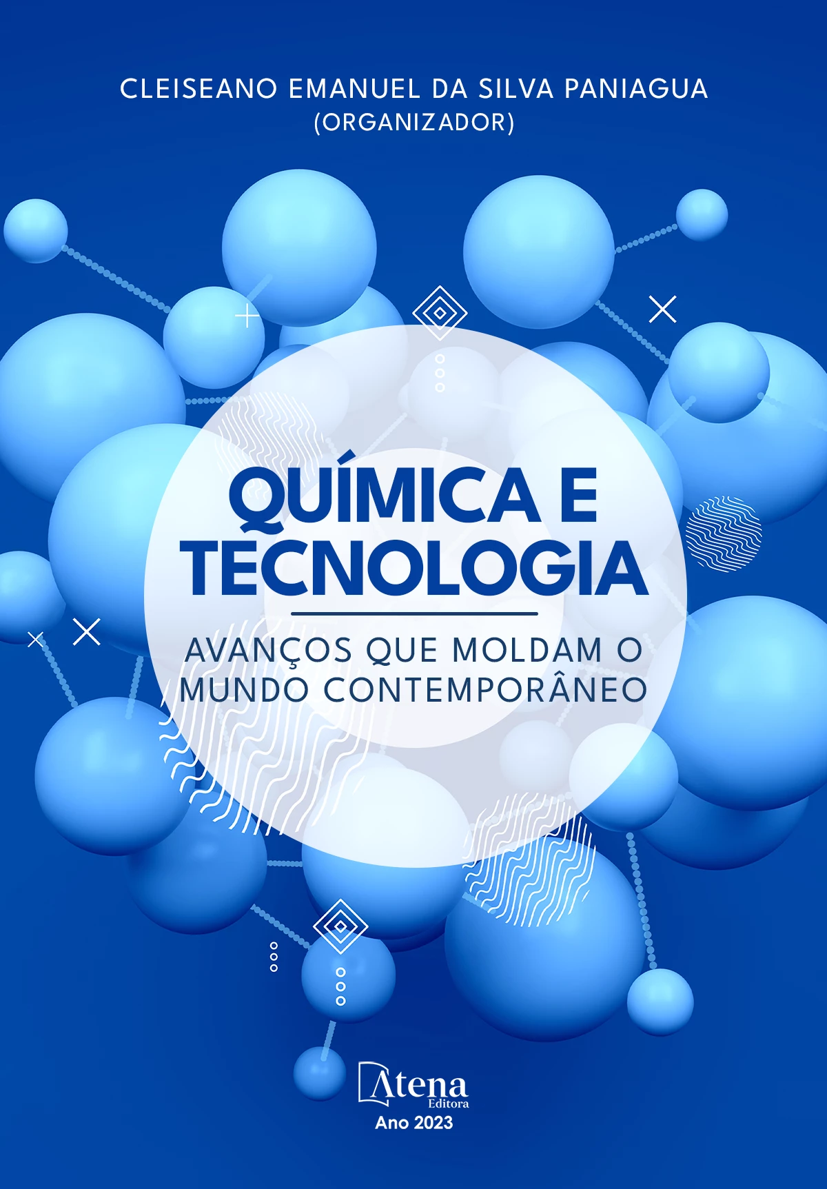 capa do ebook Química e tecnologia: avanços que moldam o mundo contemporâneo
