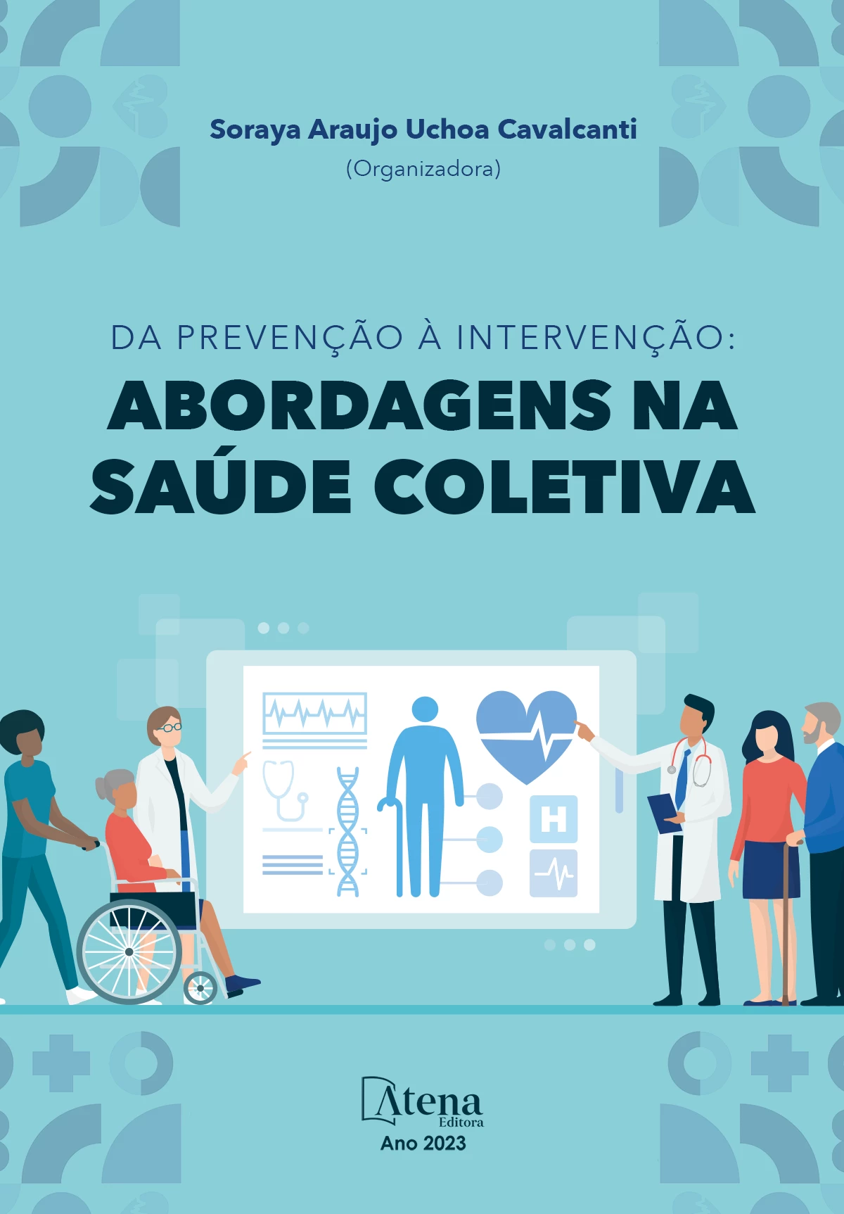 capa do ebook Da prevenção à intervenção: abordagens na saúde coletiva
