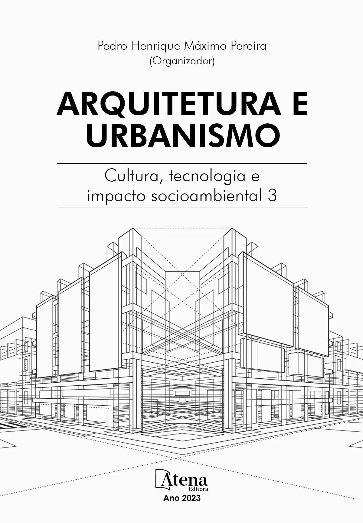 capa do ebook Arquitetura e urbanismo: cultura, tecnologia e impacto socioambiental 3